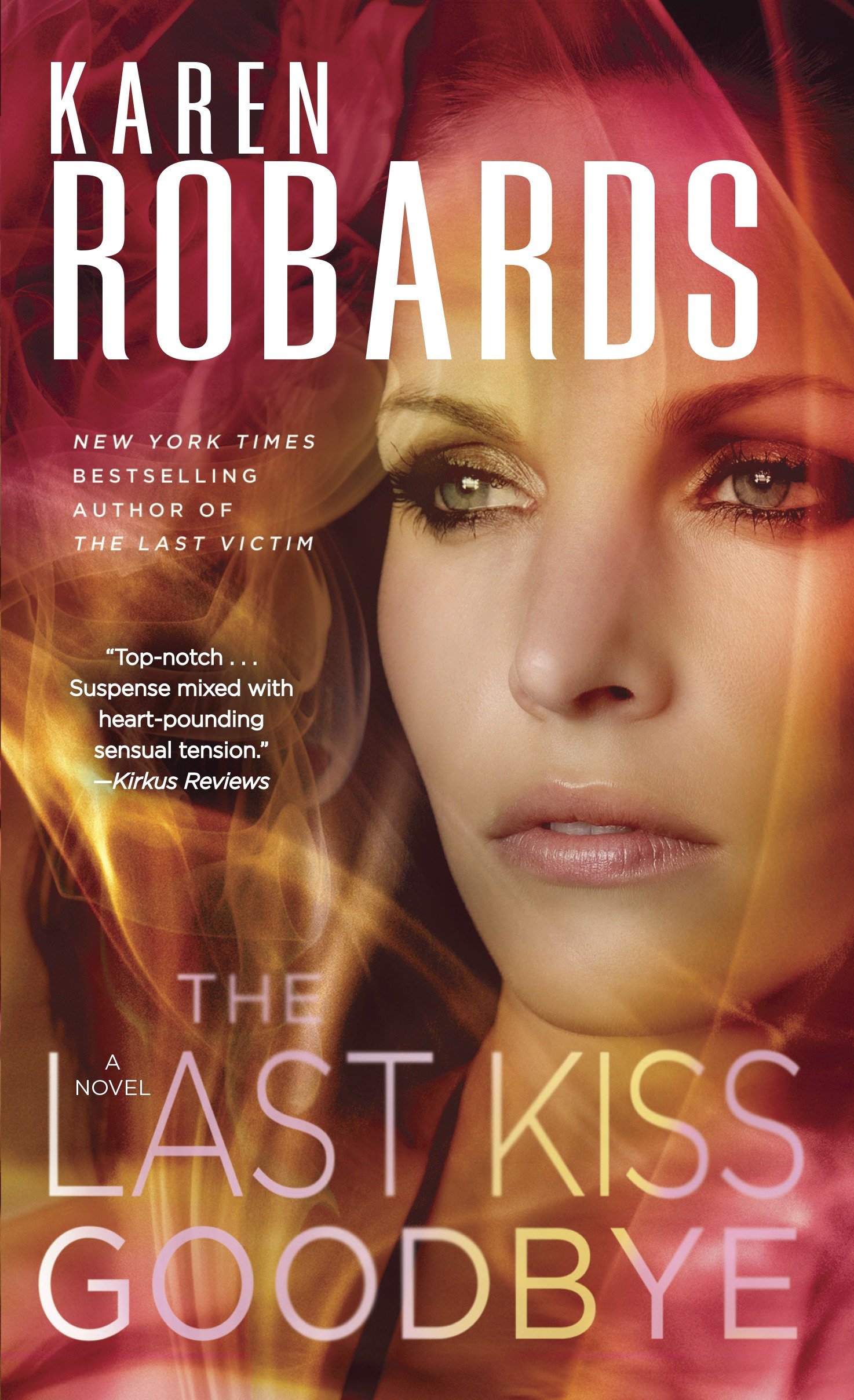 Imagen de portada para The Last Kiss Goodbye [electronic resource] : A Novel