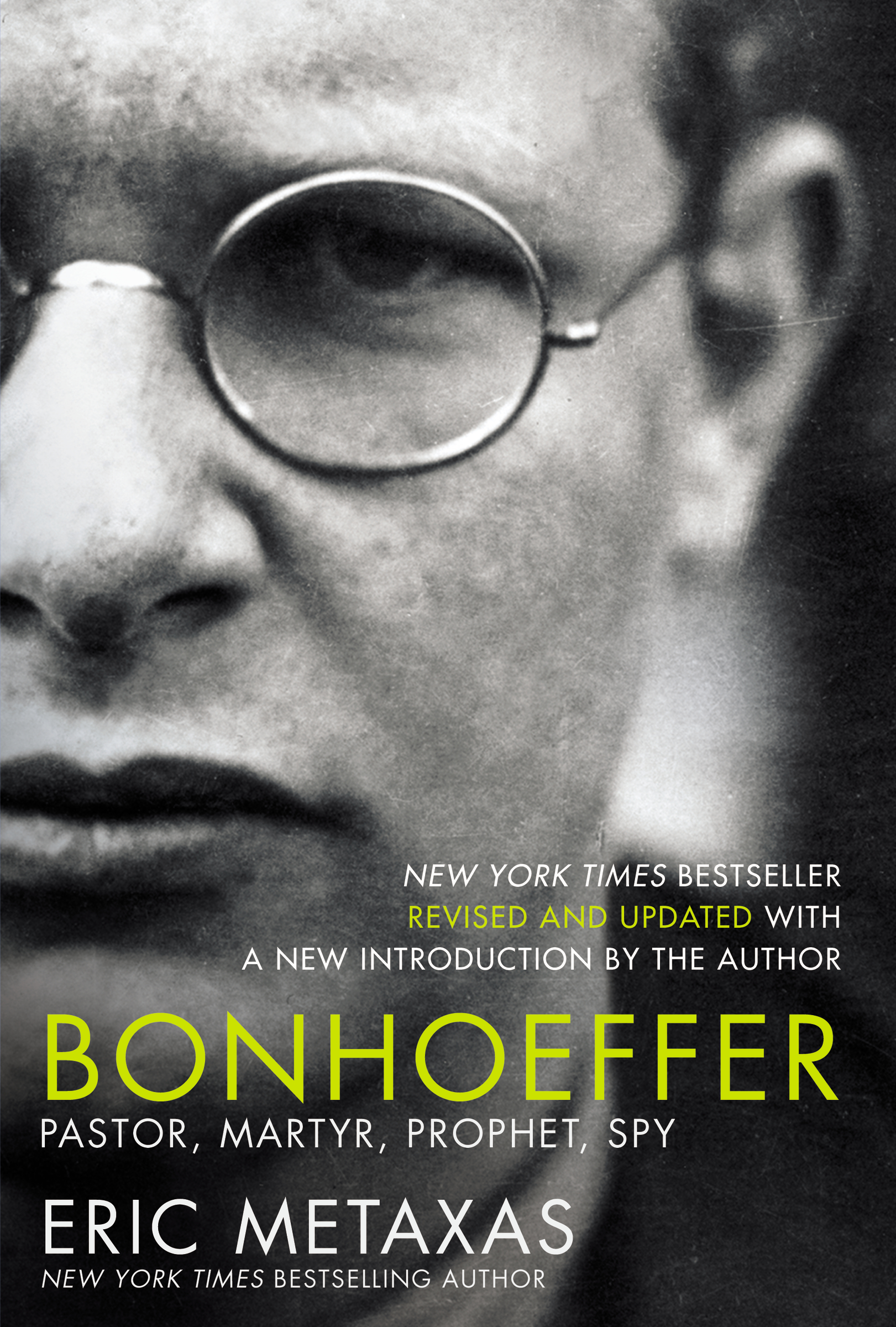 Bonhoeffer pastor, martyr, prophet, spy : a righteous gentile vs. the Third Reich cover image