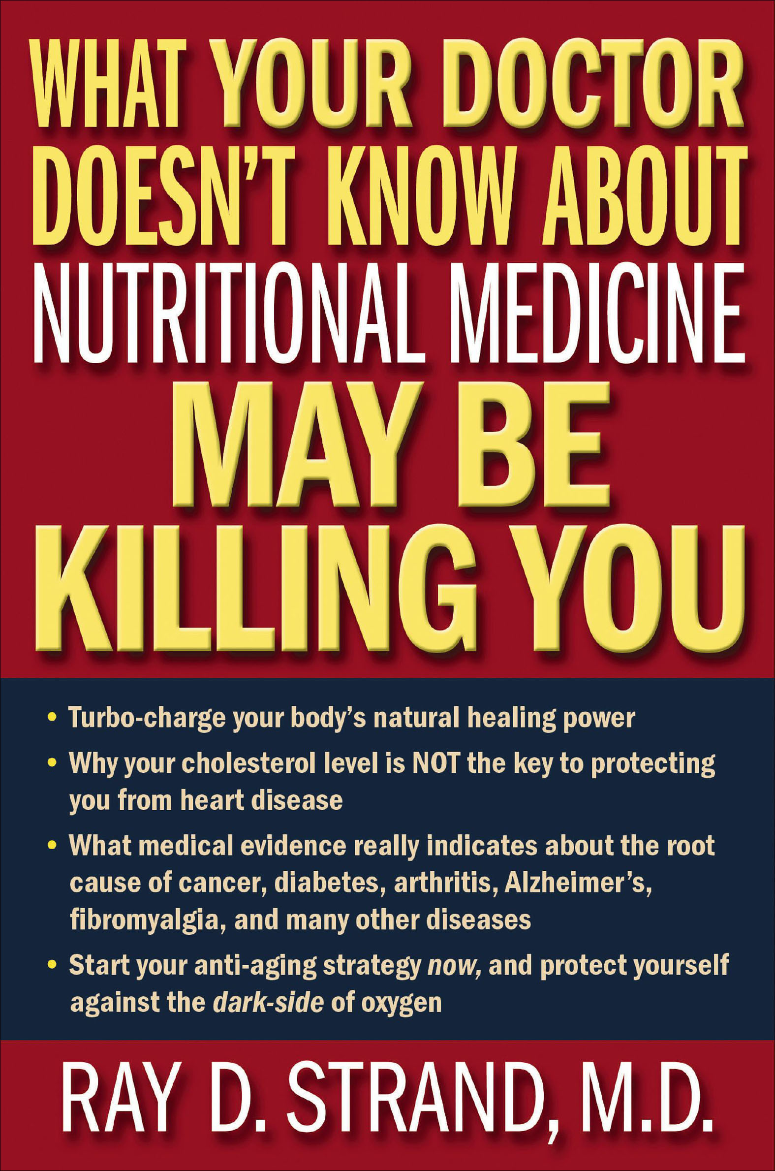 What Your Doctor Doesn't Know About Nutritional Medicine May Be Killing You cover image