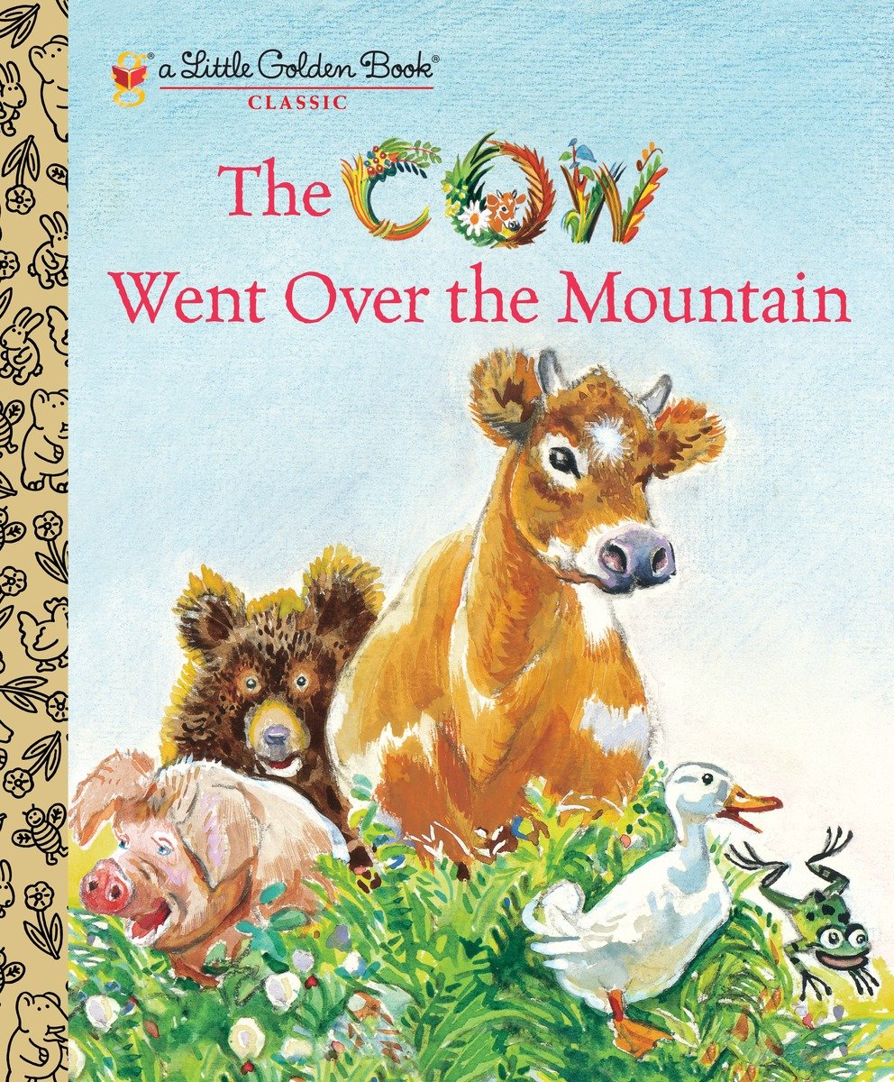 The cow went over the mountain cover image