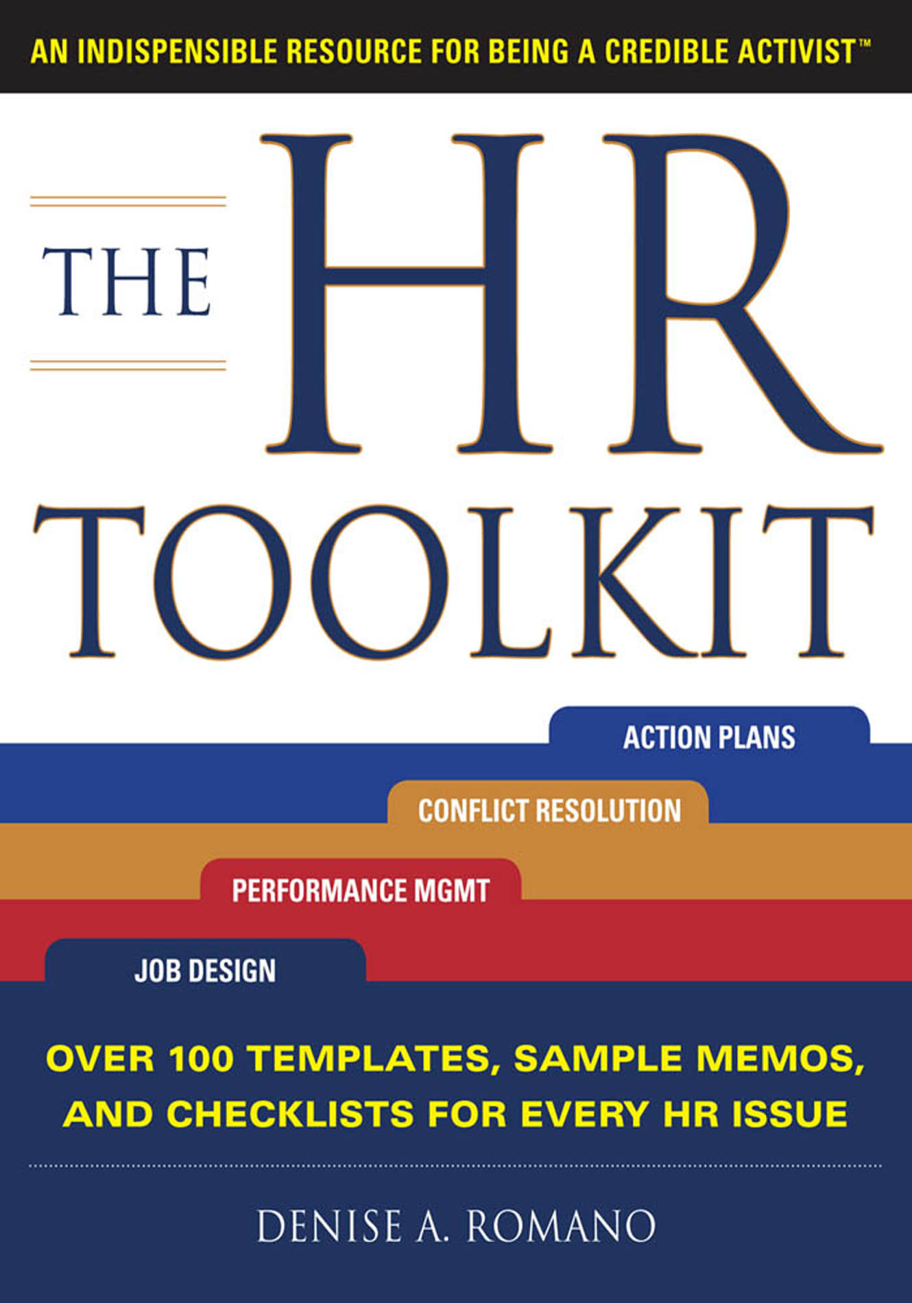 Cover image for The HR Toolkit: An Indispensable Resource for Being a Credible Activist [electronic resource] :