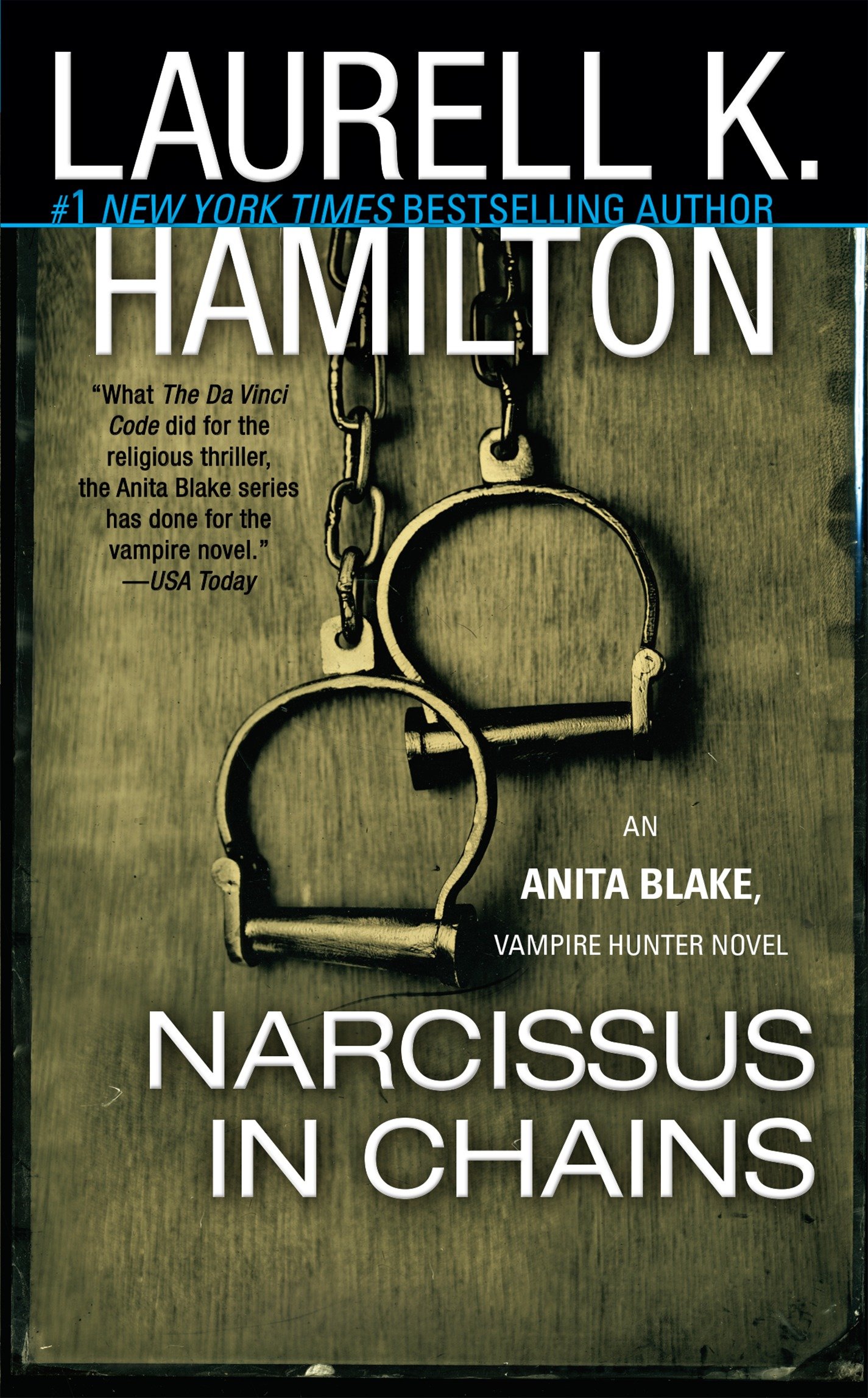 Cover image for Narcissus in Chains [electronic resource] : An Anita Blake, Vampire Hunter Novel