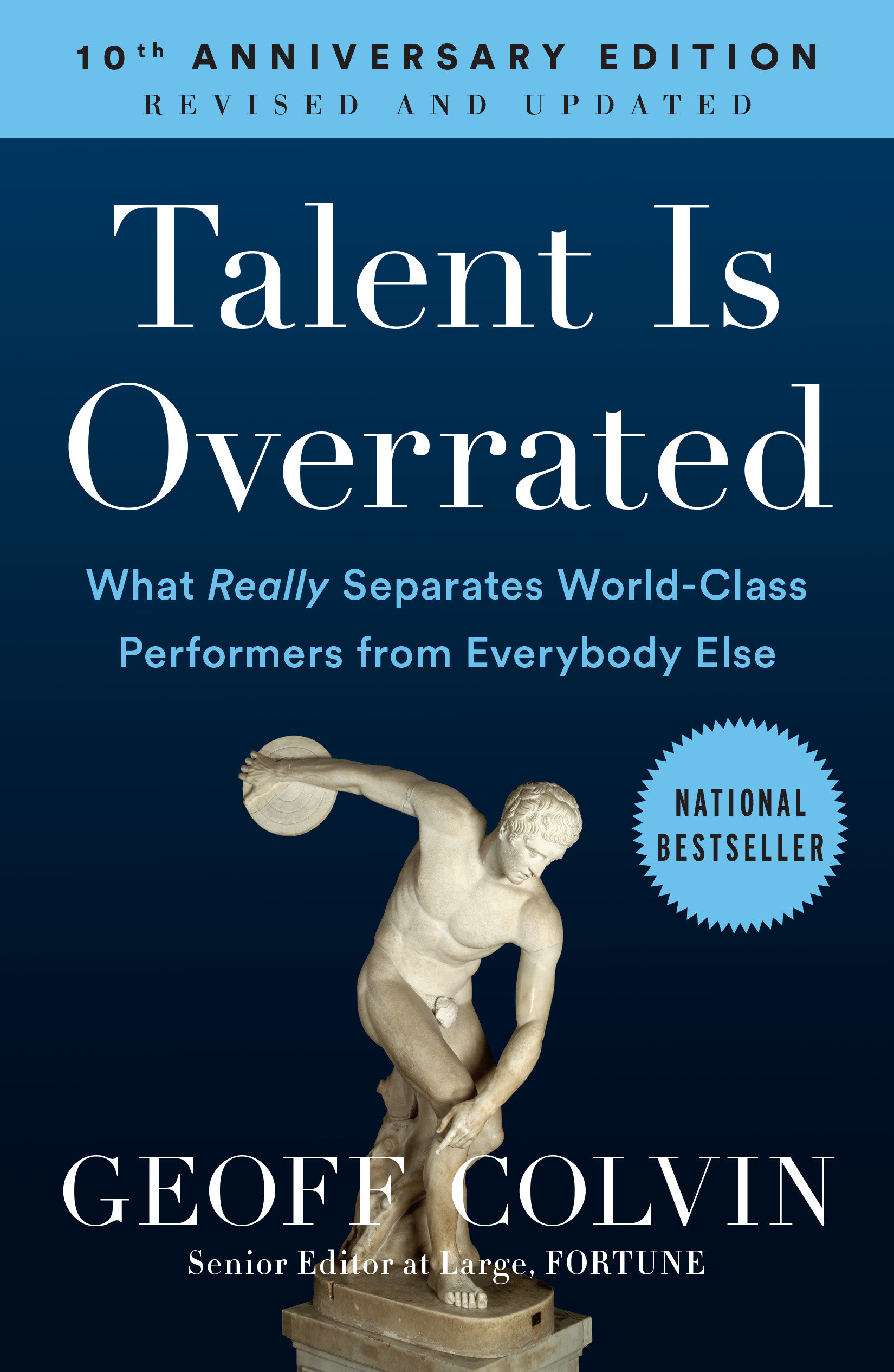 Talent is overrated what really separates world-class performers from everybody else cover image