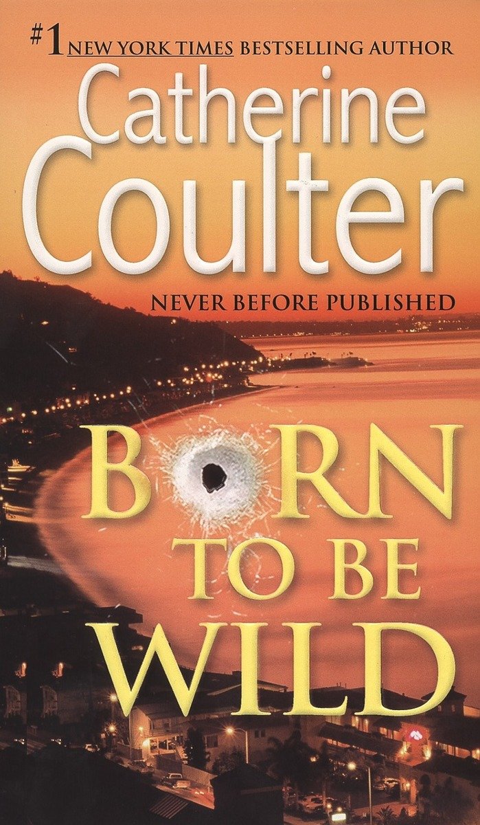 Cover image for Born To Be Wild [electronic resource] : A Thriller
