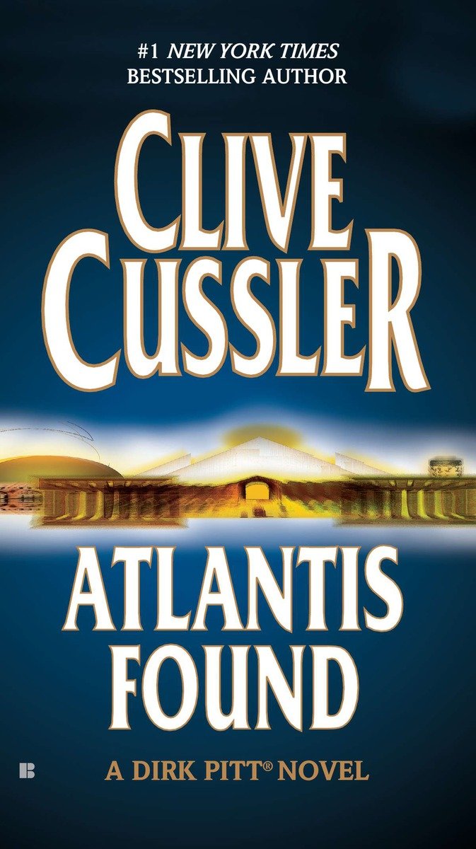 Cover image for Atlantis Found (A Dirk Pitt Novel) [electronic resource] :