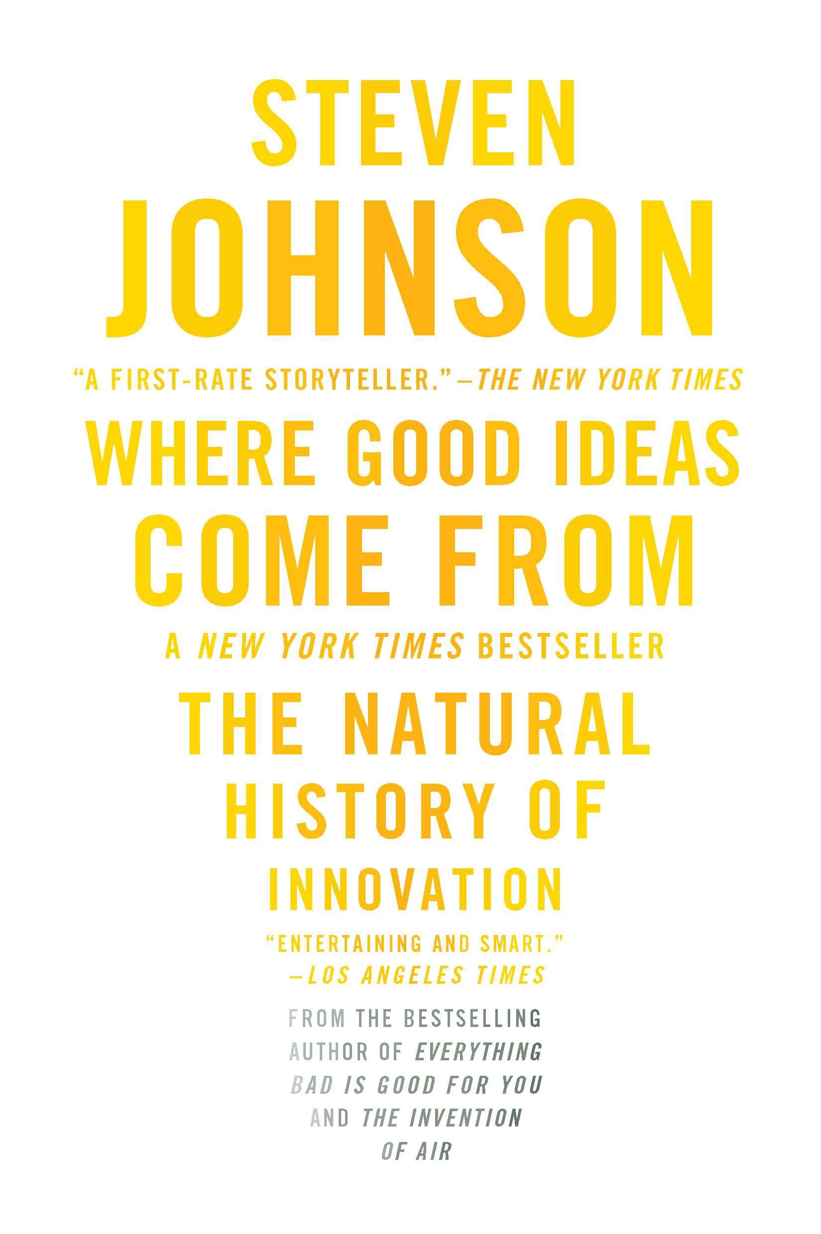 Where good ideas come from the natural history of innovation cover image