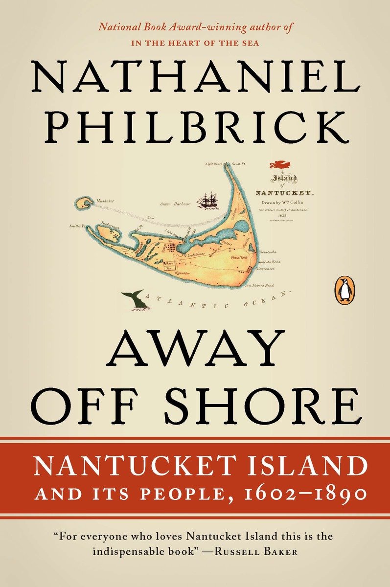 Image de couverture de Away Off Shore [electronic resource] : Nantucket Island and Its People, 1602-1890