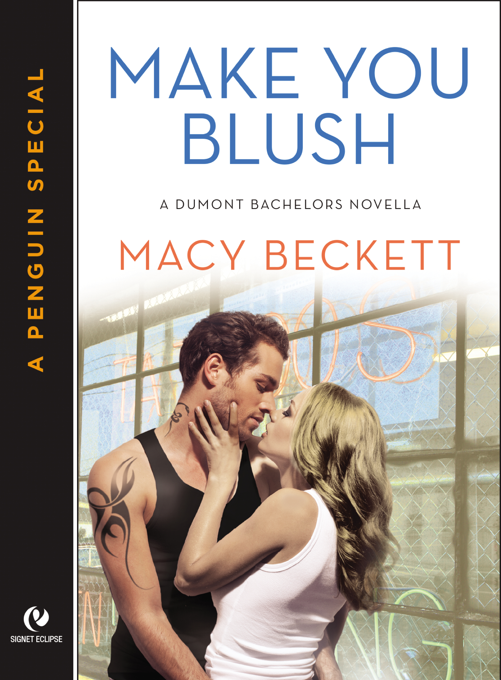 Umschlagbild für Make You Blush [electronic resource] : A Dumont Bachelors Novella (A Penguin Special from Signet Eclipse)