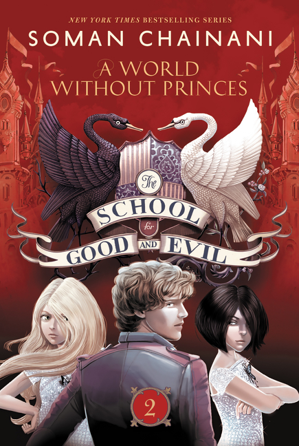 Cover Image of The School for Good and Evil #2: A World without Princes
