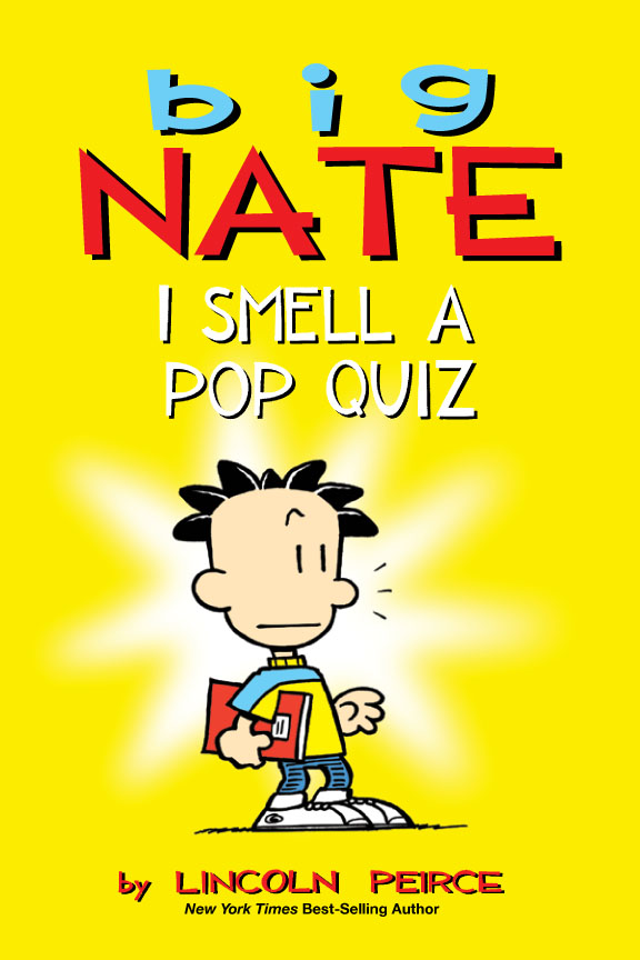 Cover image for Big Nate: I Smell a Pop Quiz! [electronic resource] :