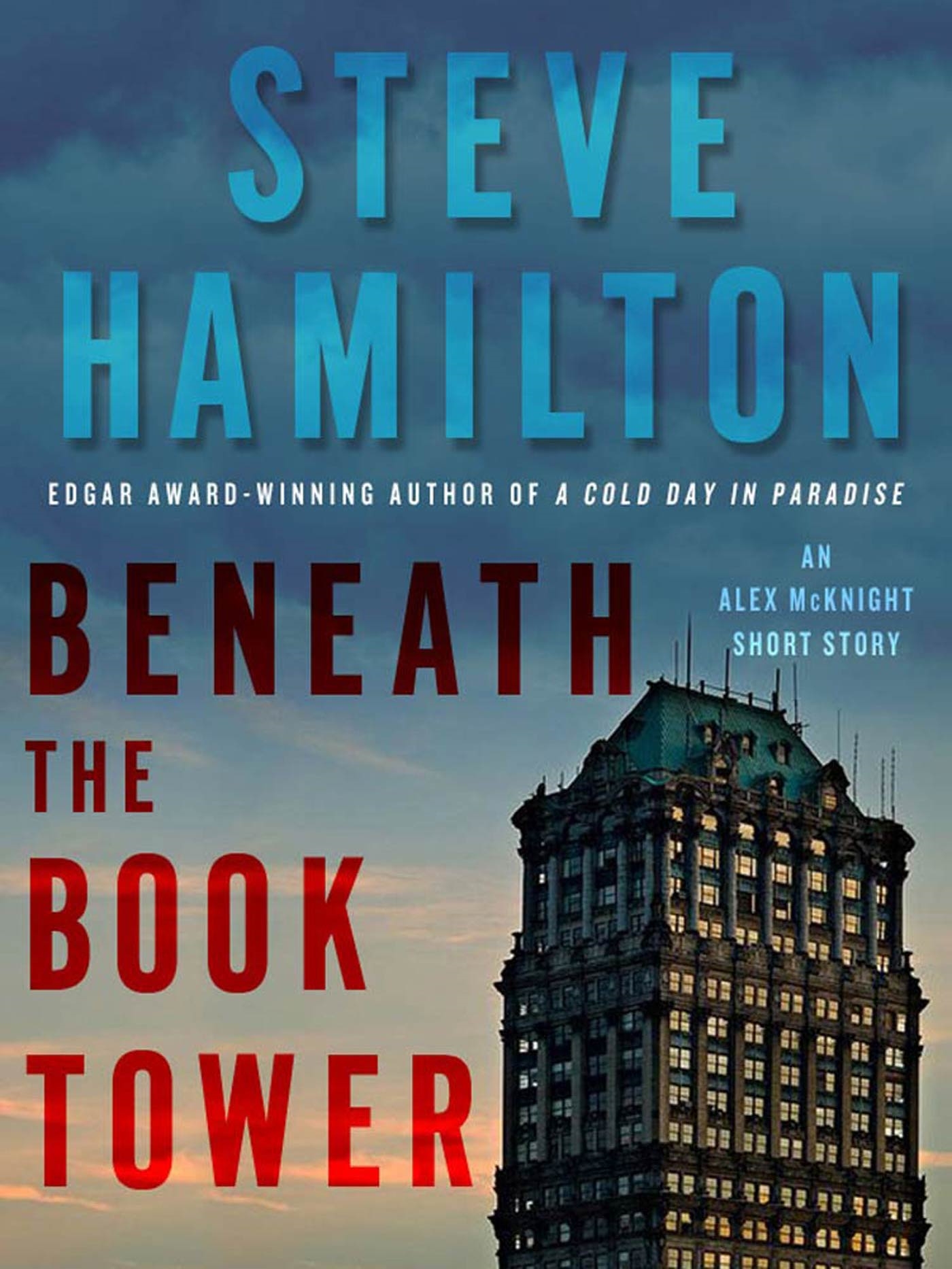 Image de couverture de Beneath the Book Tower [electronic resource] : An Alex McKnight Short Story