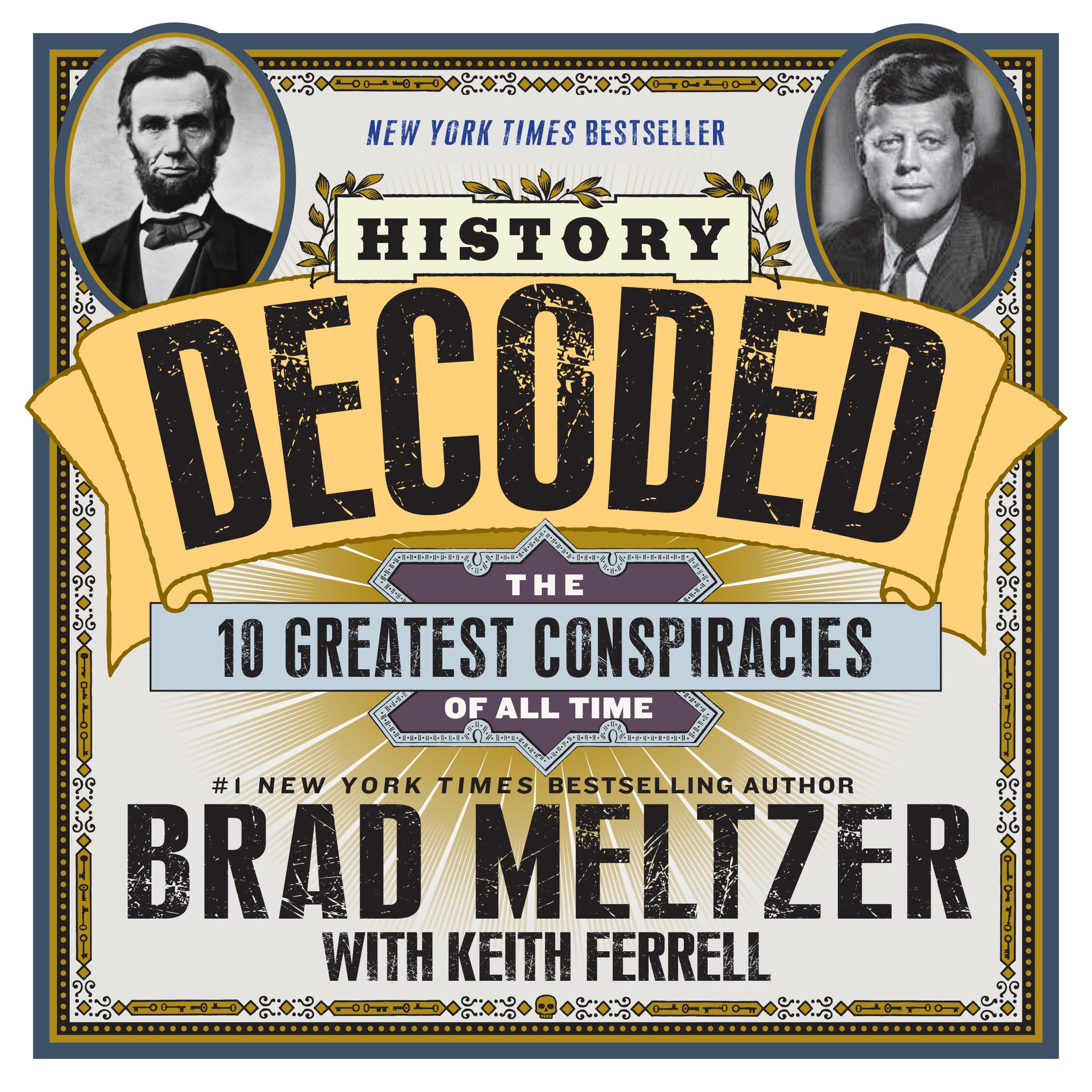 Cover image for History Decoded [electronic resource] : The 10 Greatest Conspiracies of All Time