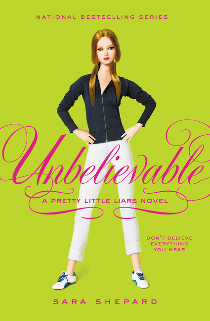 Cover Image of Pretty Little Liars #4: Unbelievable