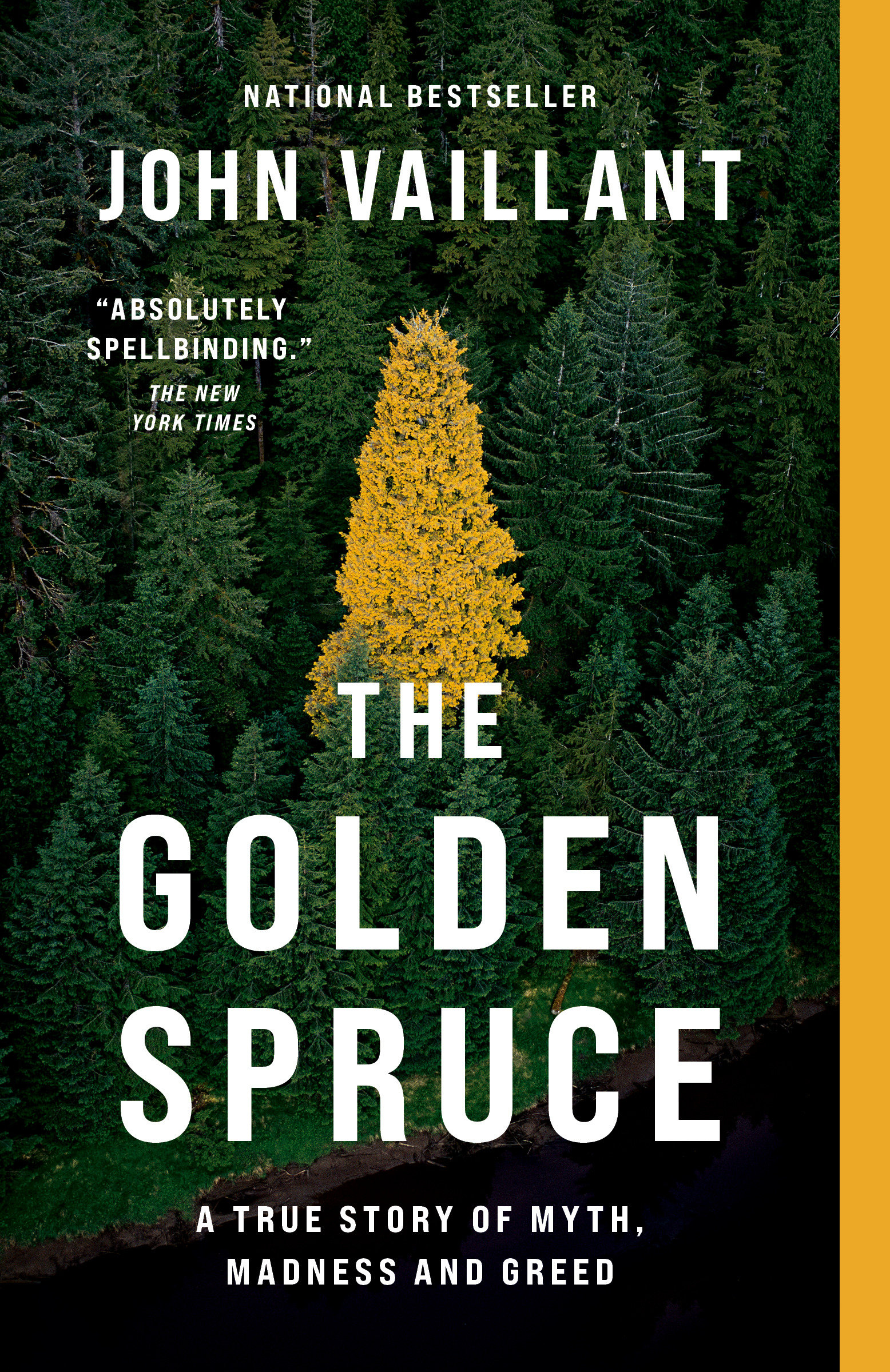 Cover image for The Golden Spruce [electronic resource] : A True Story of Myth, Madness and Greed