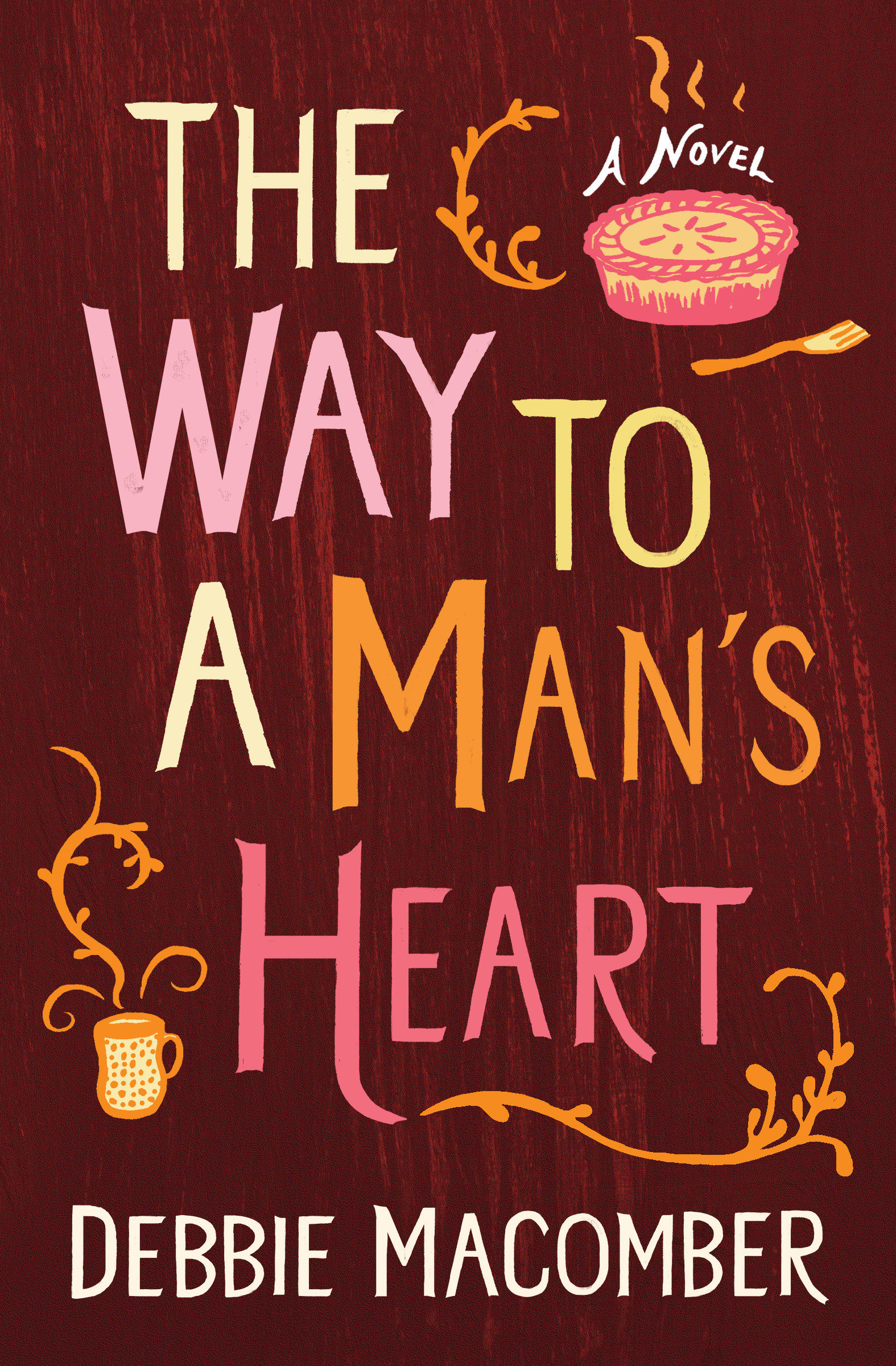 Umschlagbild für The Way to a Man's Heart [electronic resource] : A Novel