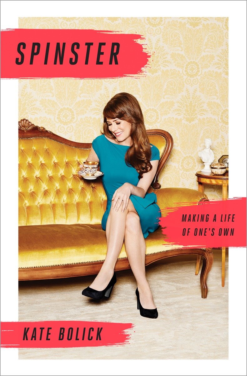Cover image for Spinster [electronic resource] : Making a Life of One's Own