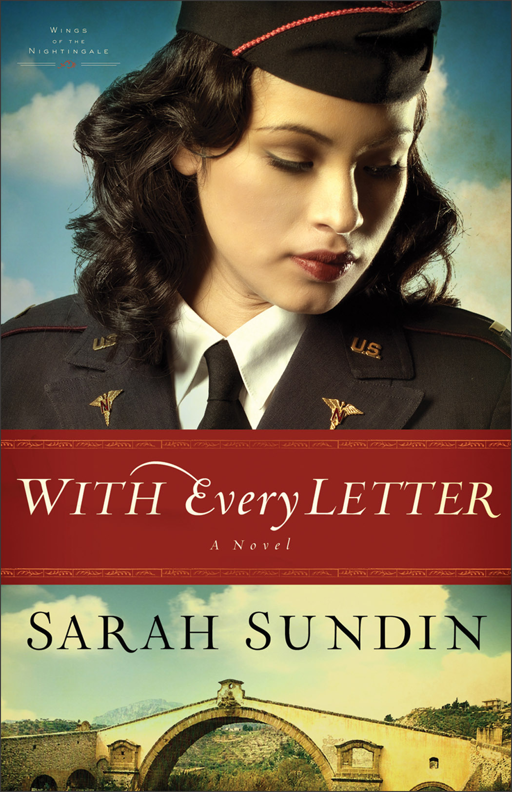 Cover image for With Every Letter (Wings of the Nightingale Book #1) [electronic resource] : A Novel