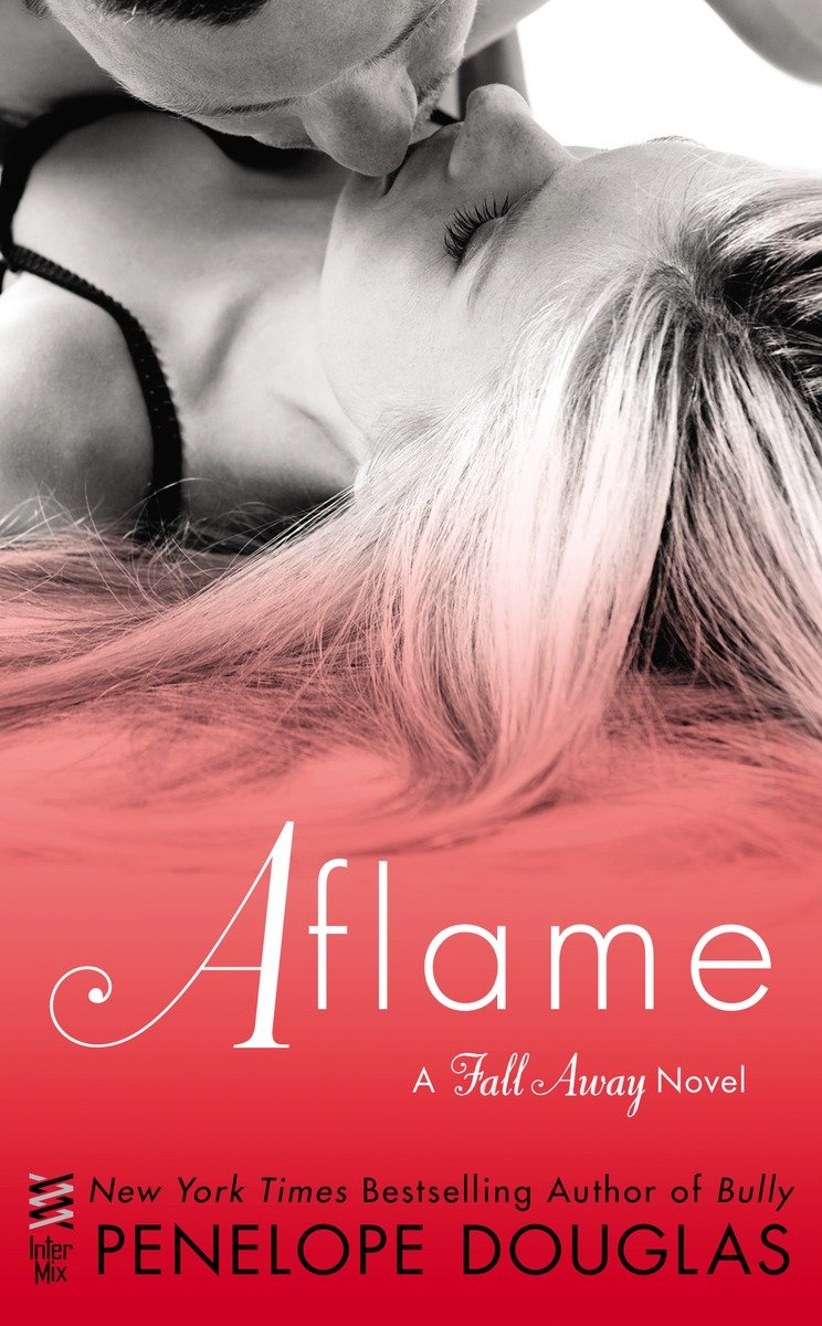 Aflame A Fall Away Novel