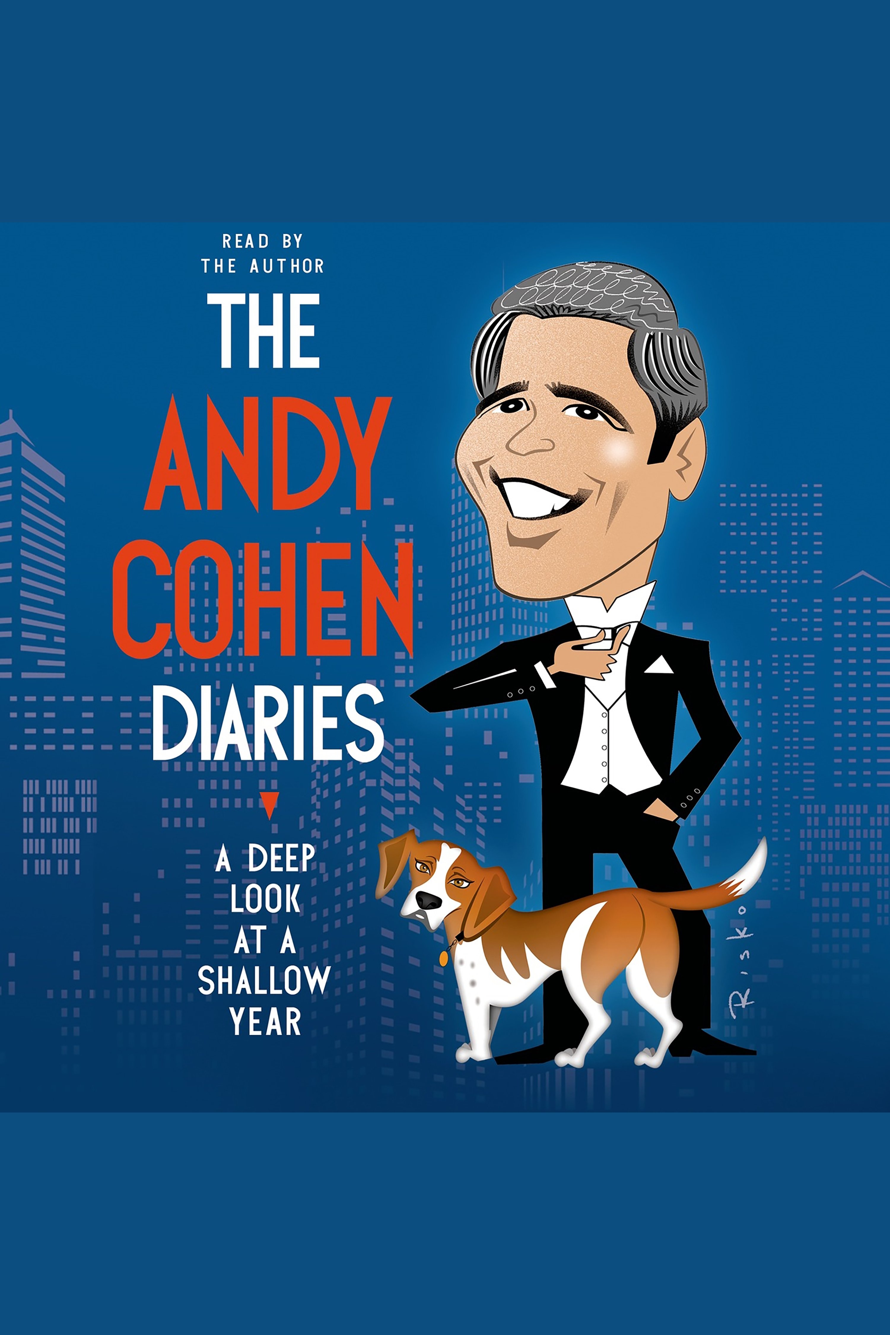 Cover image for The Andy Cohen Diaries [electronic resource] :