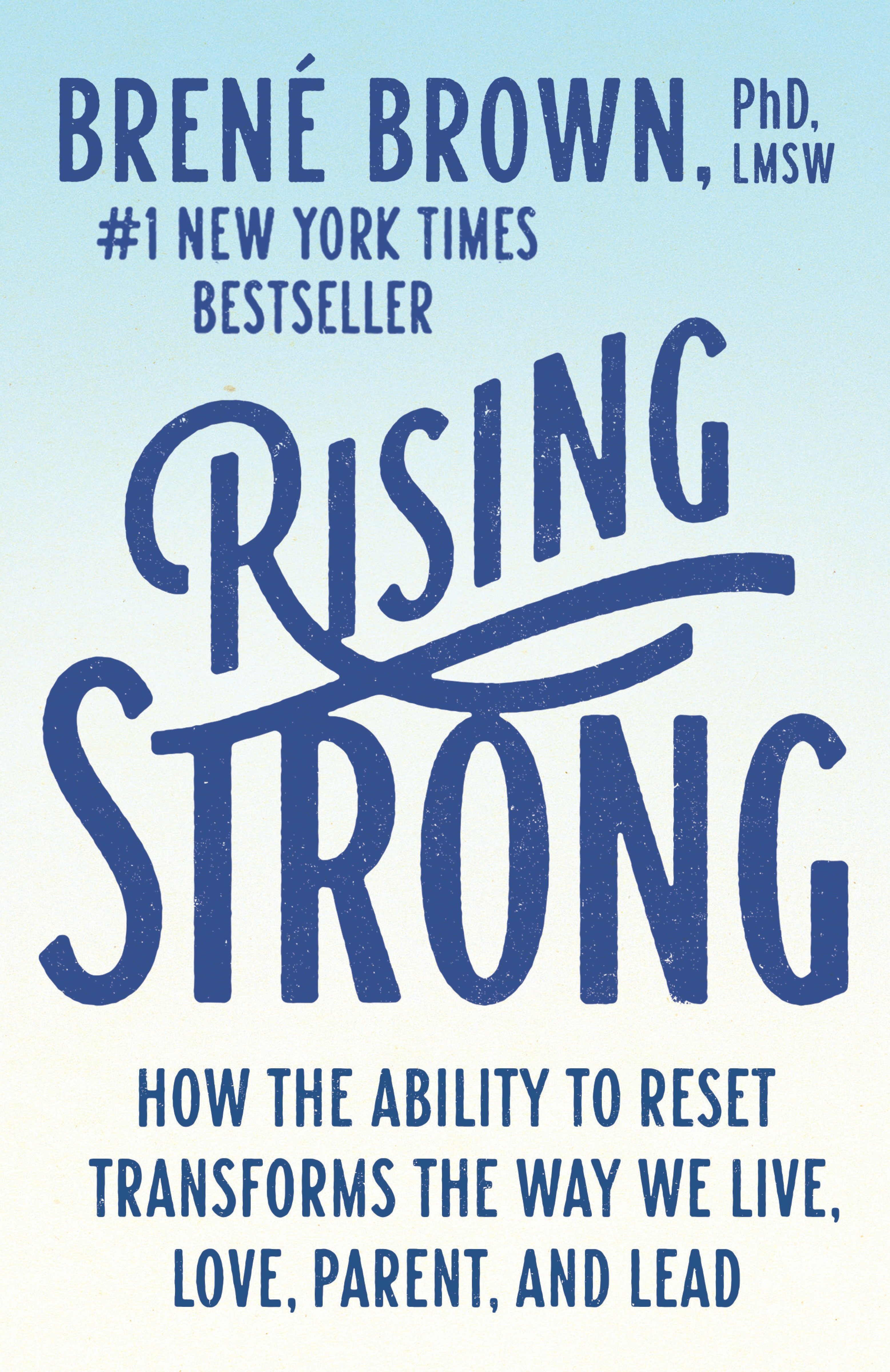 Umschlagbild für Rising Strong [electronic resource] : How the Ability to Reset Transforms the Way We Live, Love, Parent, and Lead