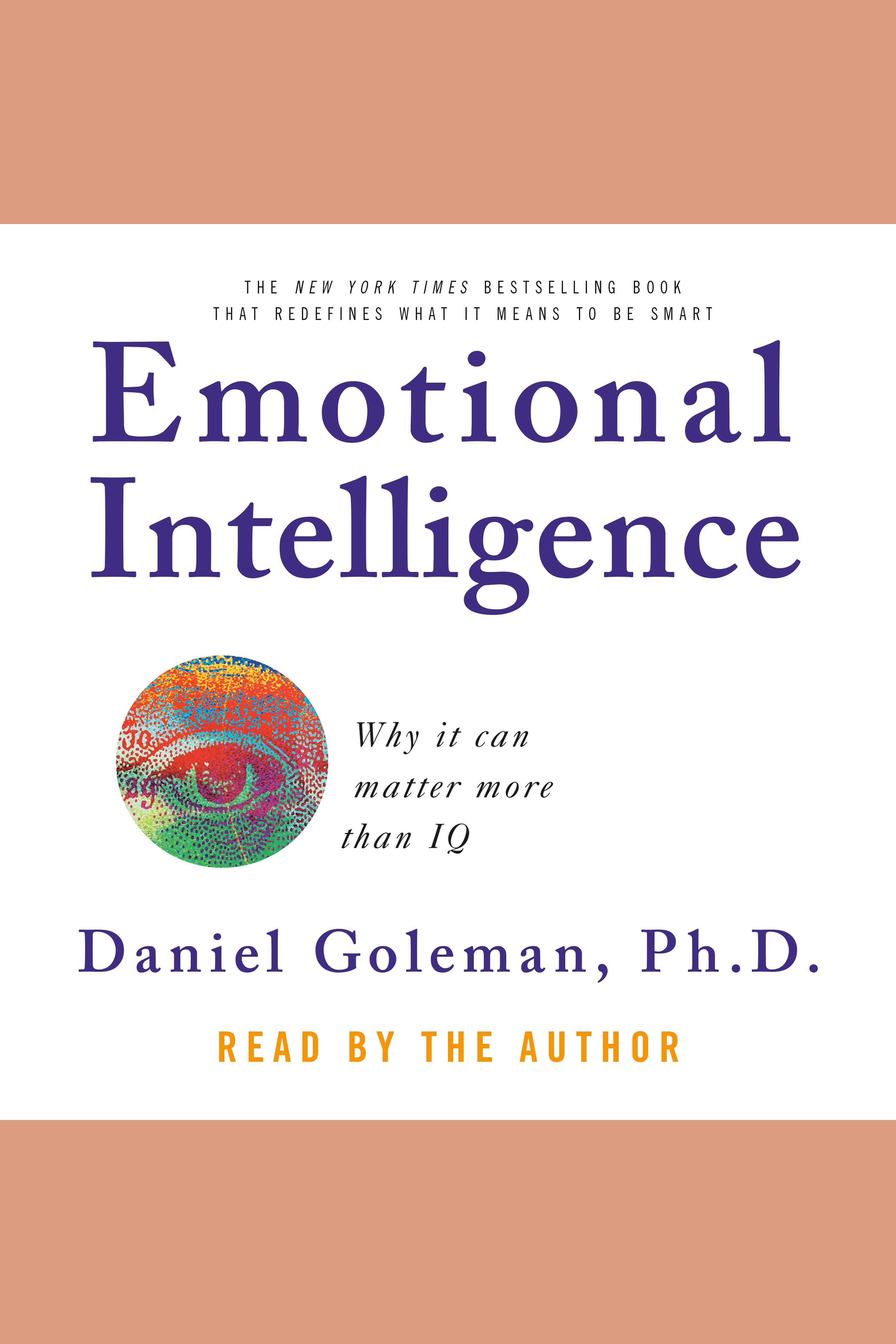 Emotional Intelligence Why It Can Matter More Than IQ cover image