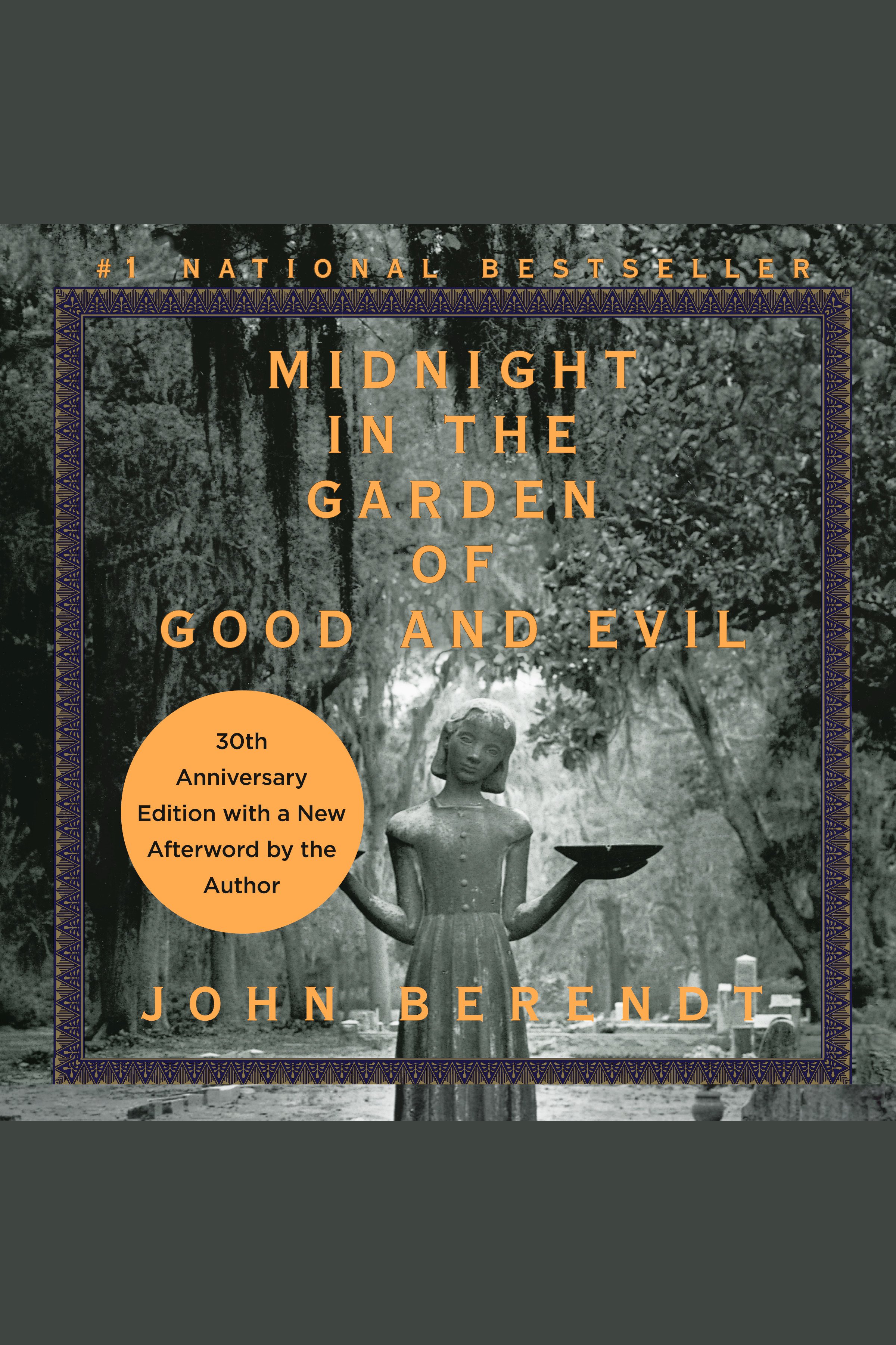Midnight in the Garden of Good and Evil a Savannah story cover image