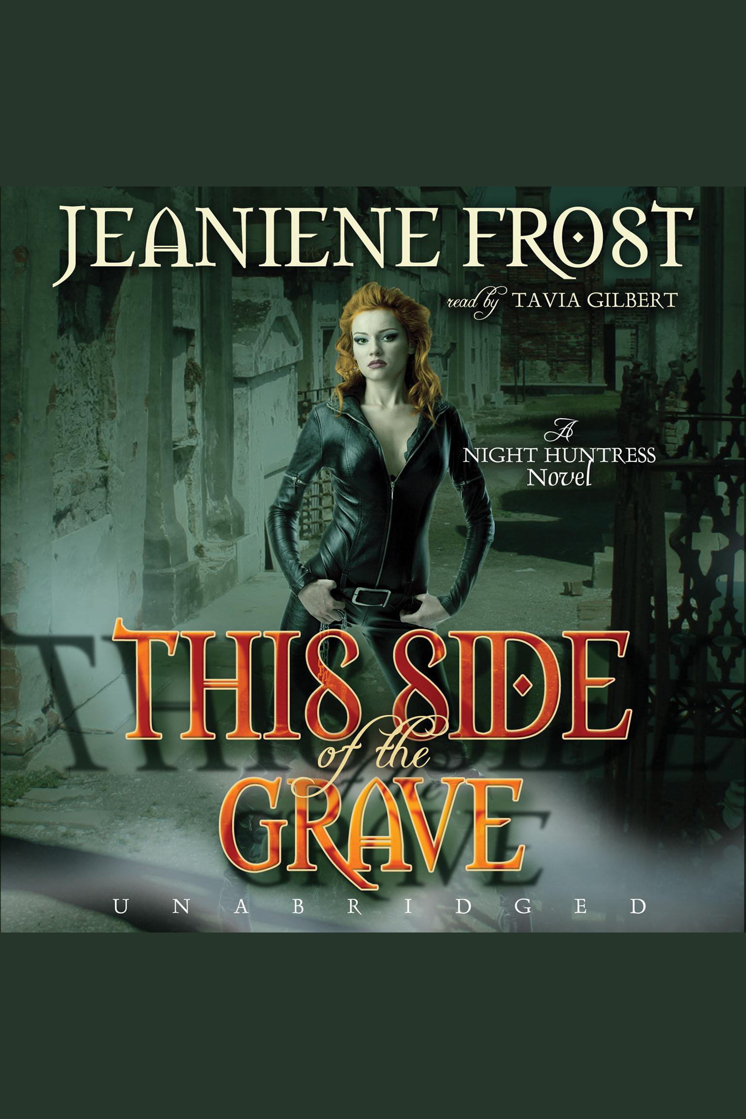 Imagen de portada para This Side of the Grave [electronic resource] : A Night Huntress Novel