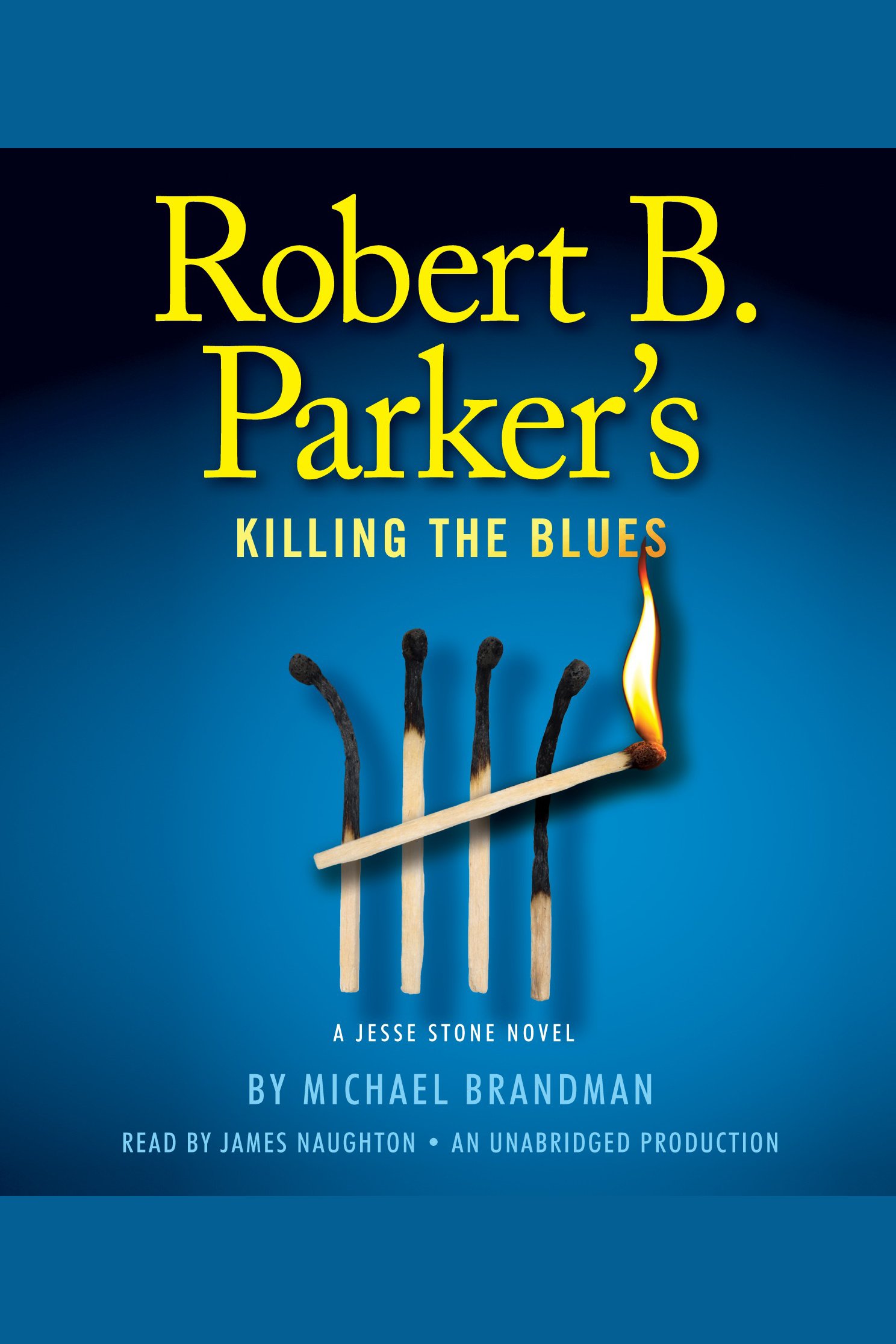 Robert B. Parker's killing the blues cover image