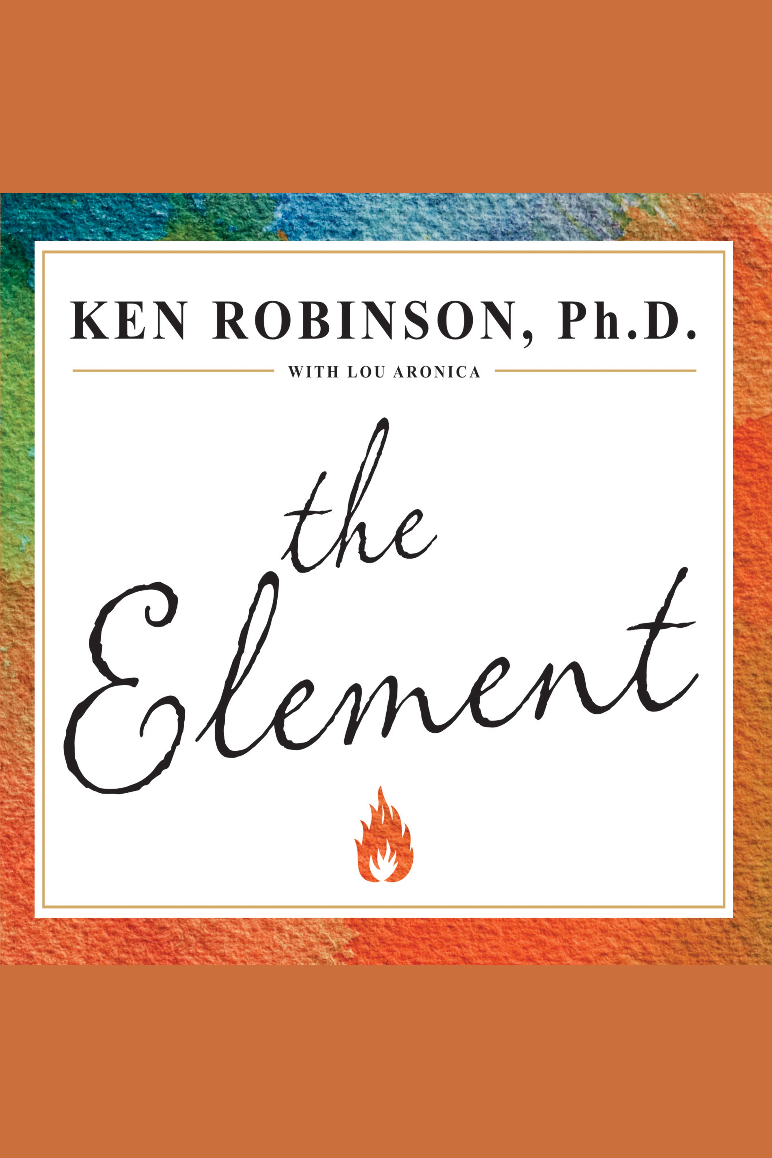 The element how finding your passion changes everything cover image