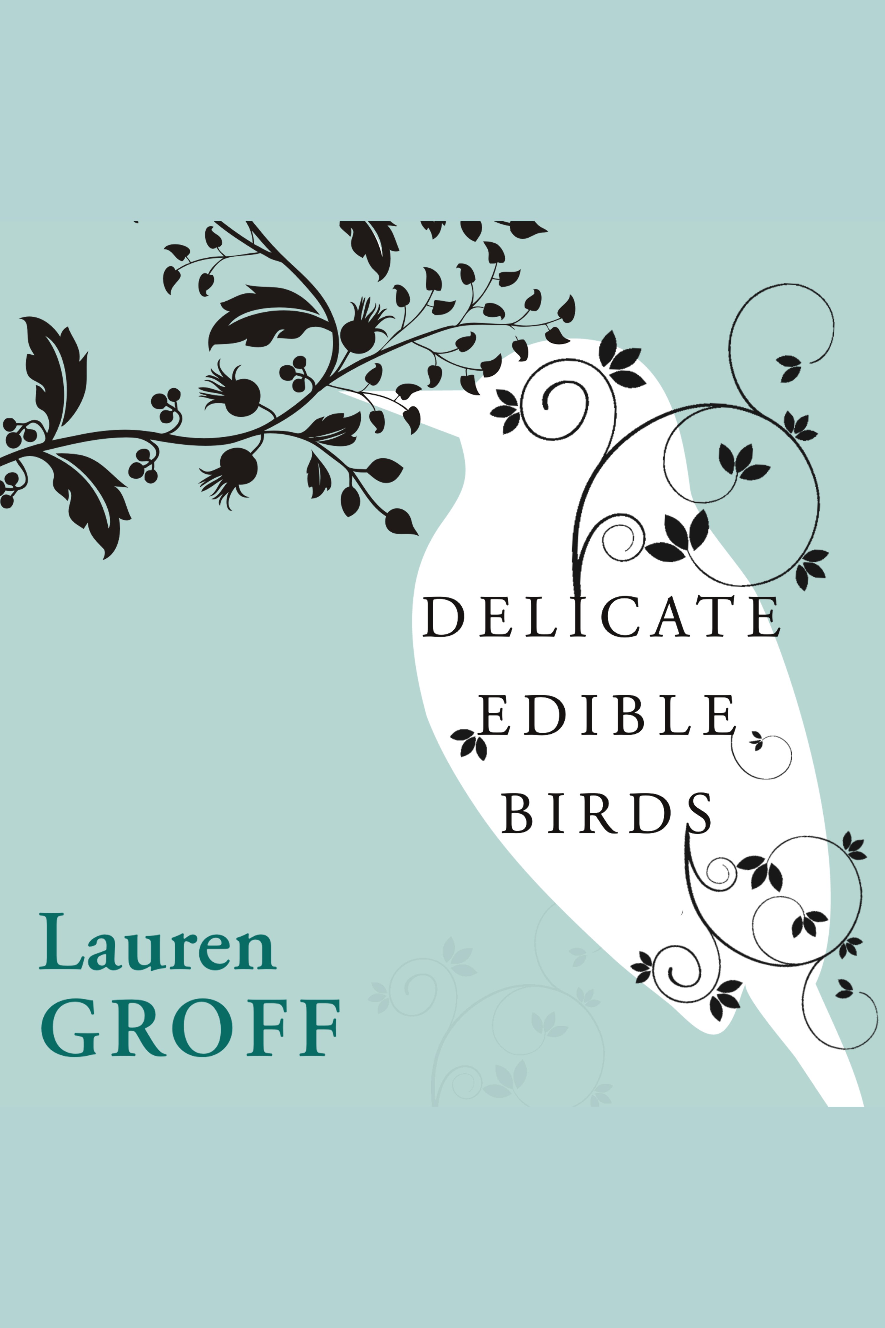 Delicate edible birds and other stories cover image