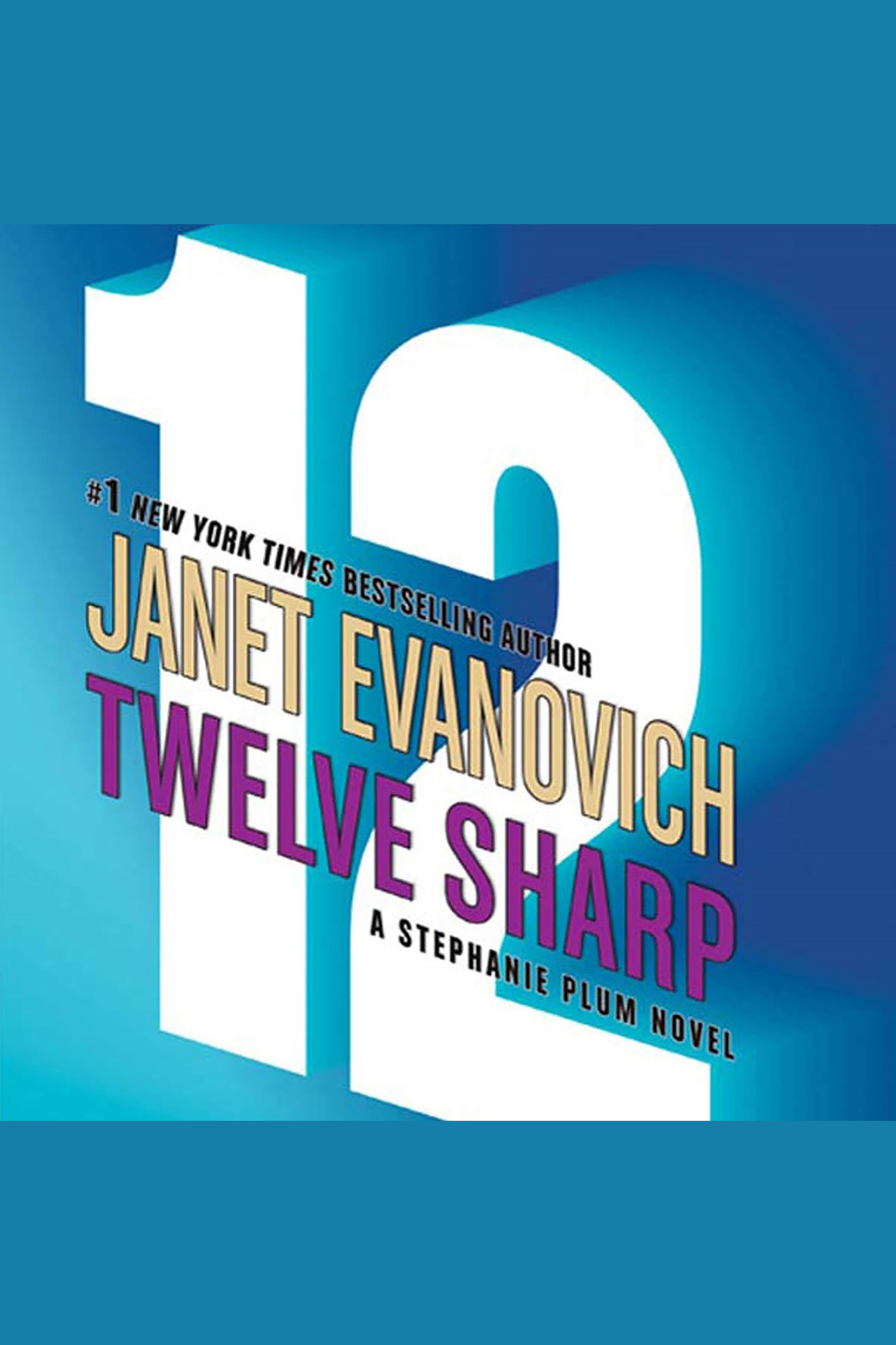 Umschlagbild für Twelve Sharp [electronic resource] : A Stephanie Plum Novel