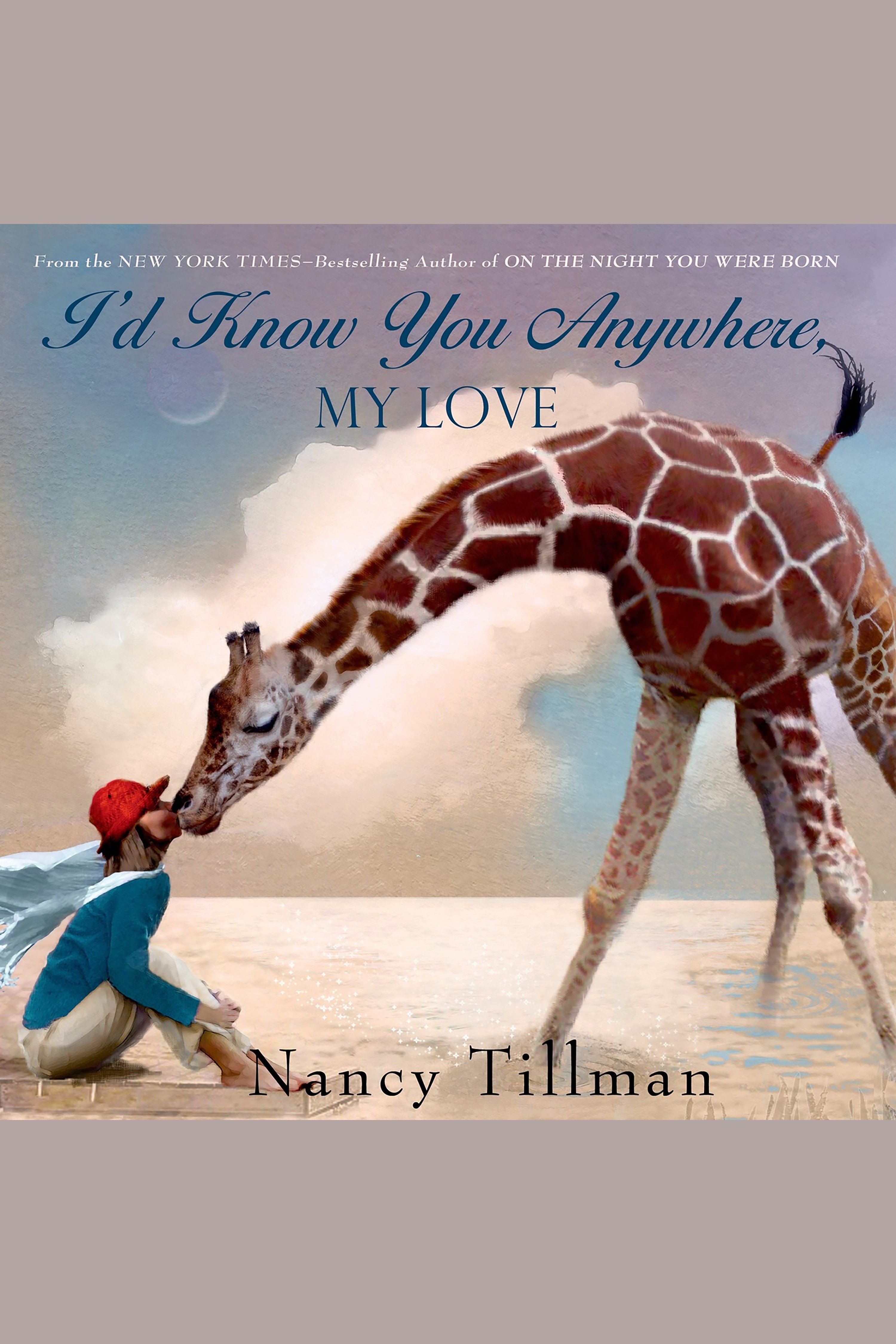 I'd know you anywhere, my love cover image