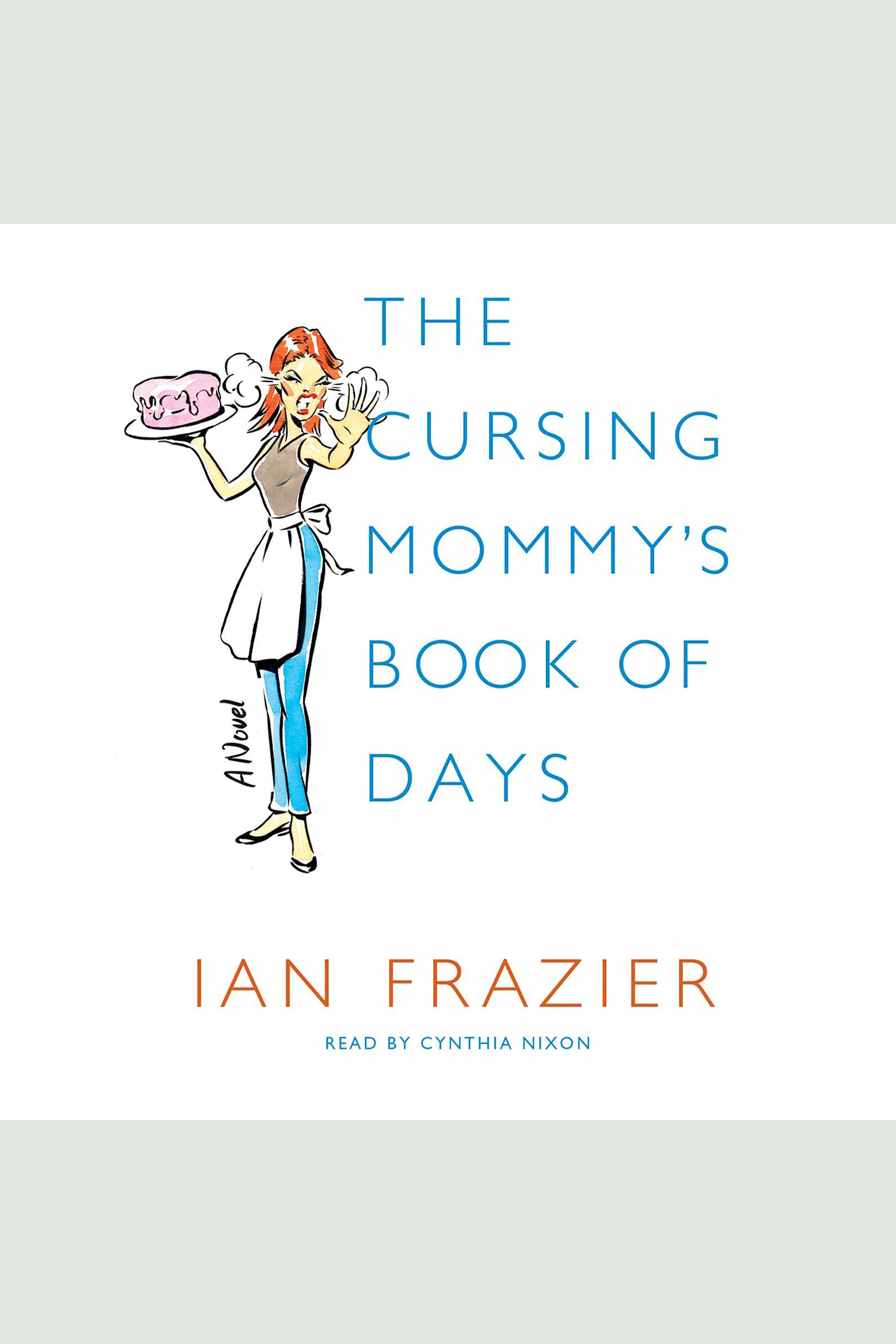 The cursing mommy's book of days cover image