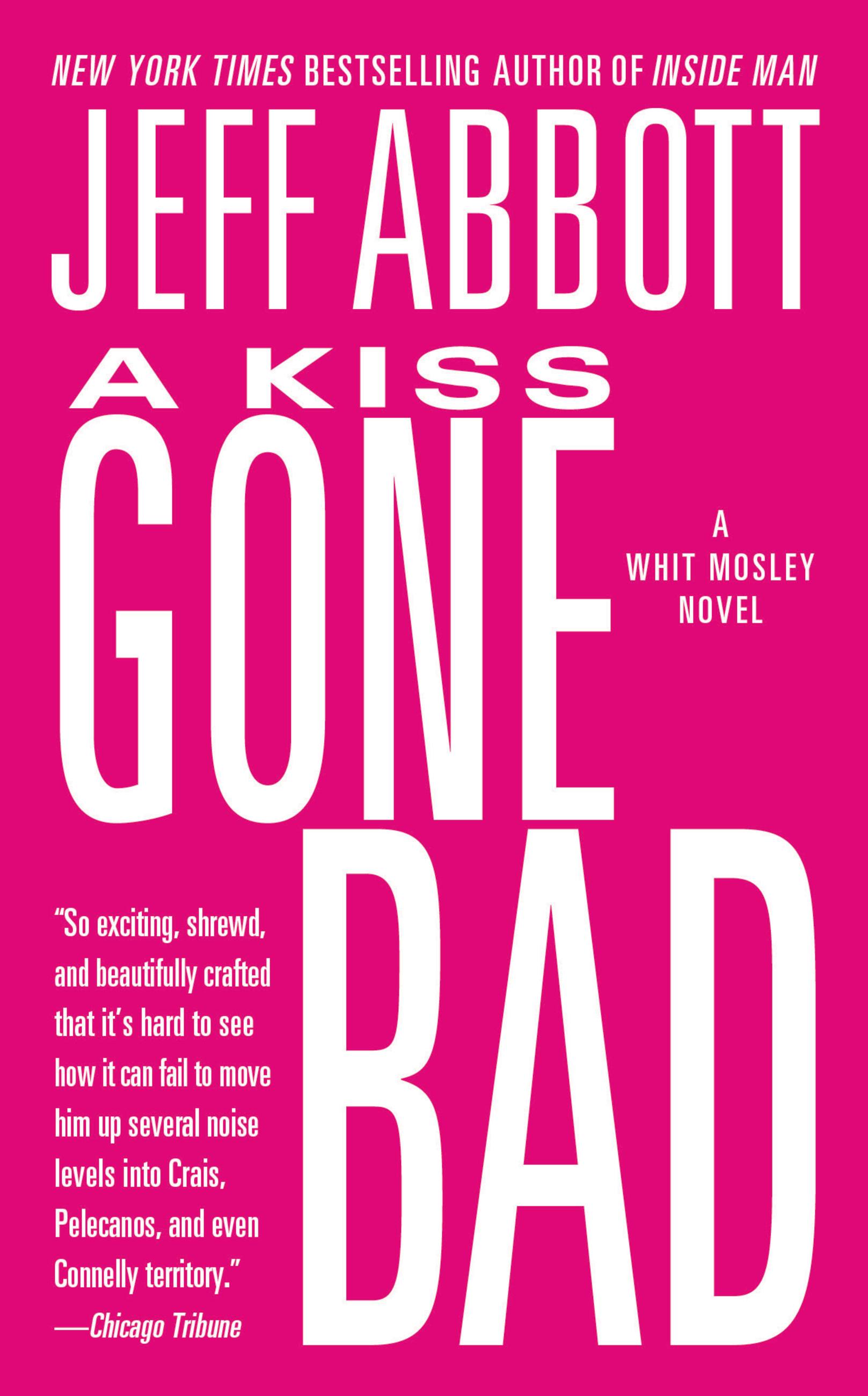 Cover image for A Kiss Gone Bad [electronic resource] :