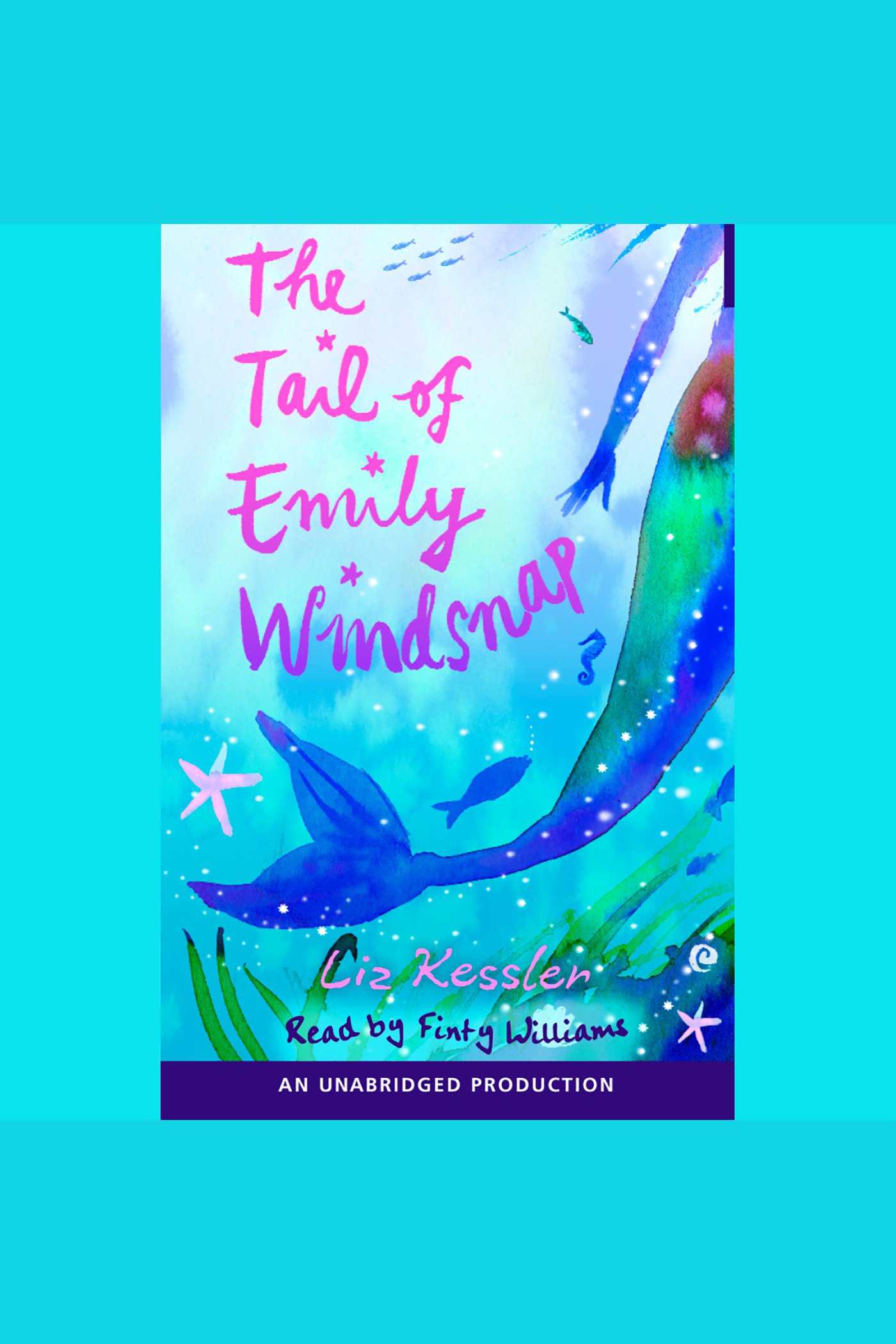 The tail of Emily Windsnap cover image