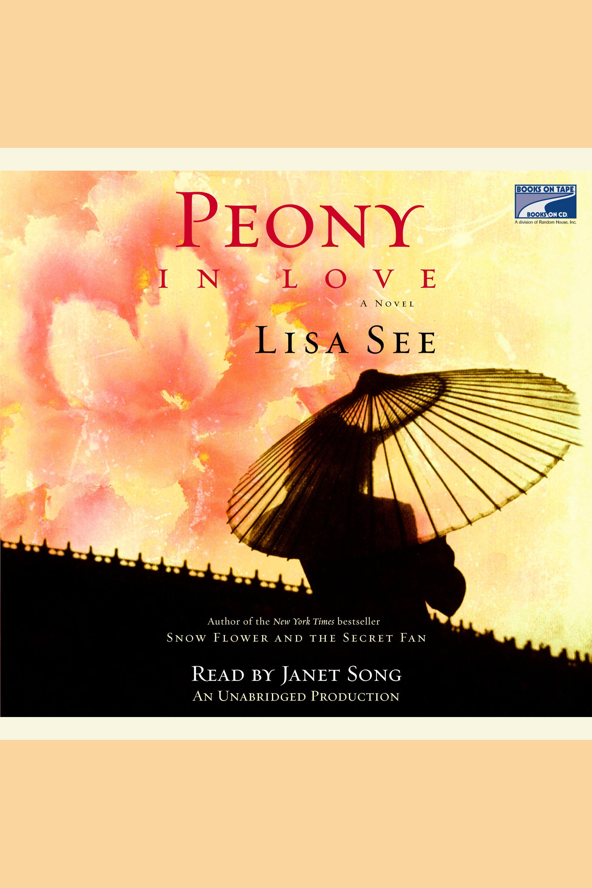 Cover image for Peony in Love [electronic resource] : A Novel