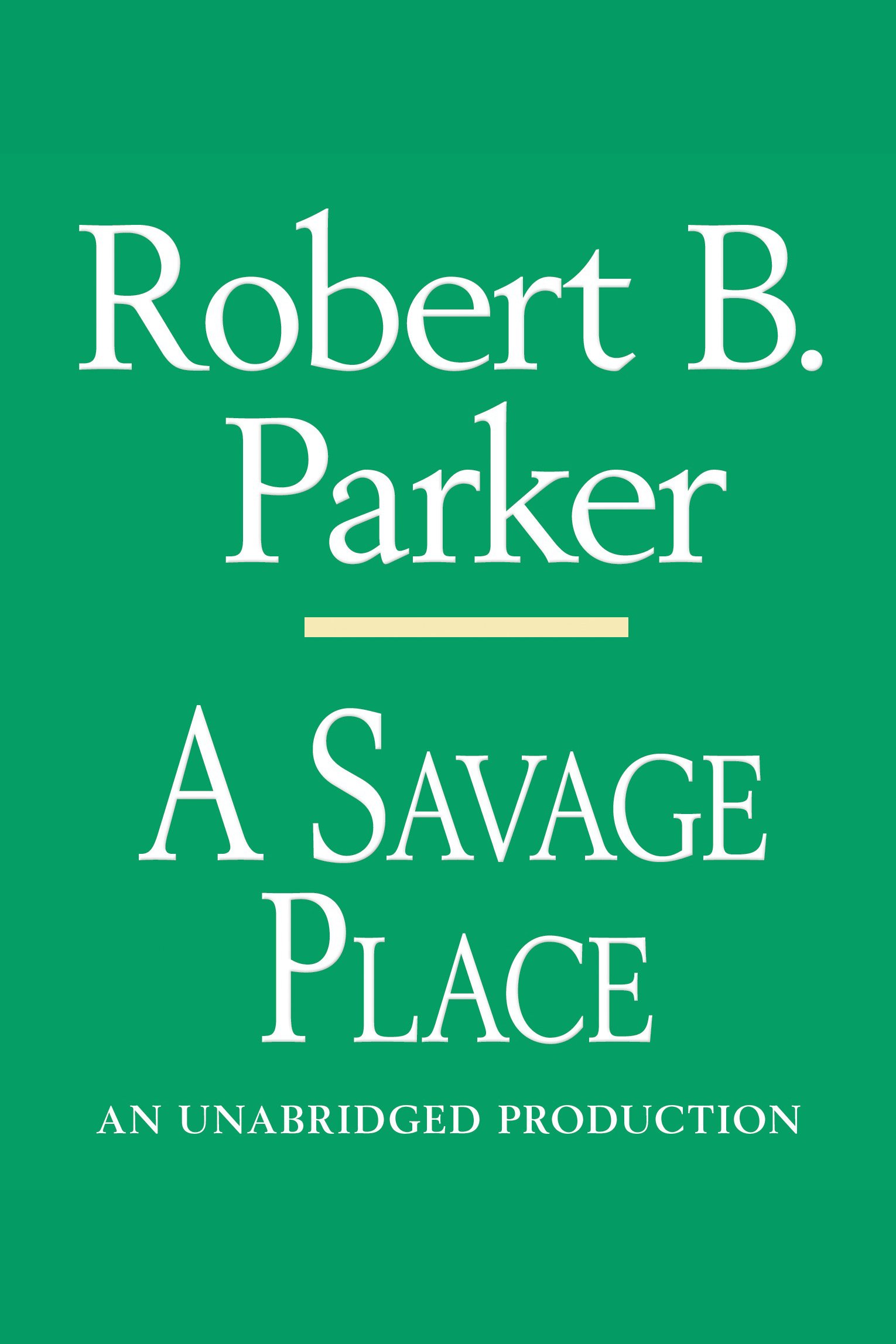 Umschlagbild für Savage Place, A [electronic resource] : Spenser, Book 8