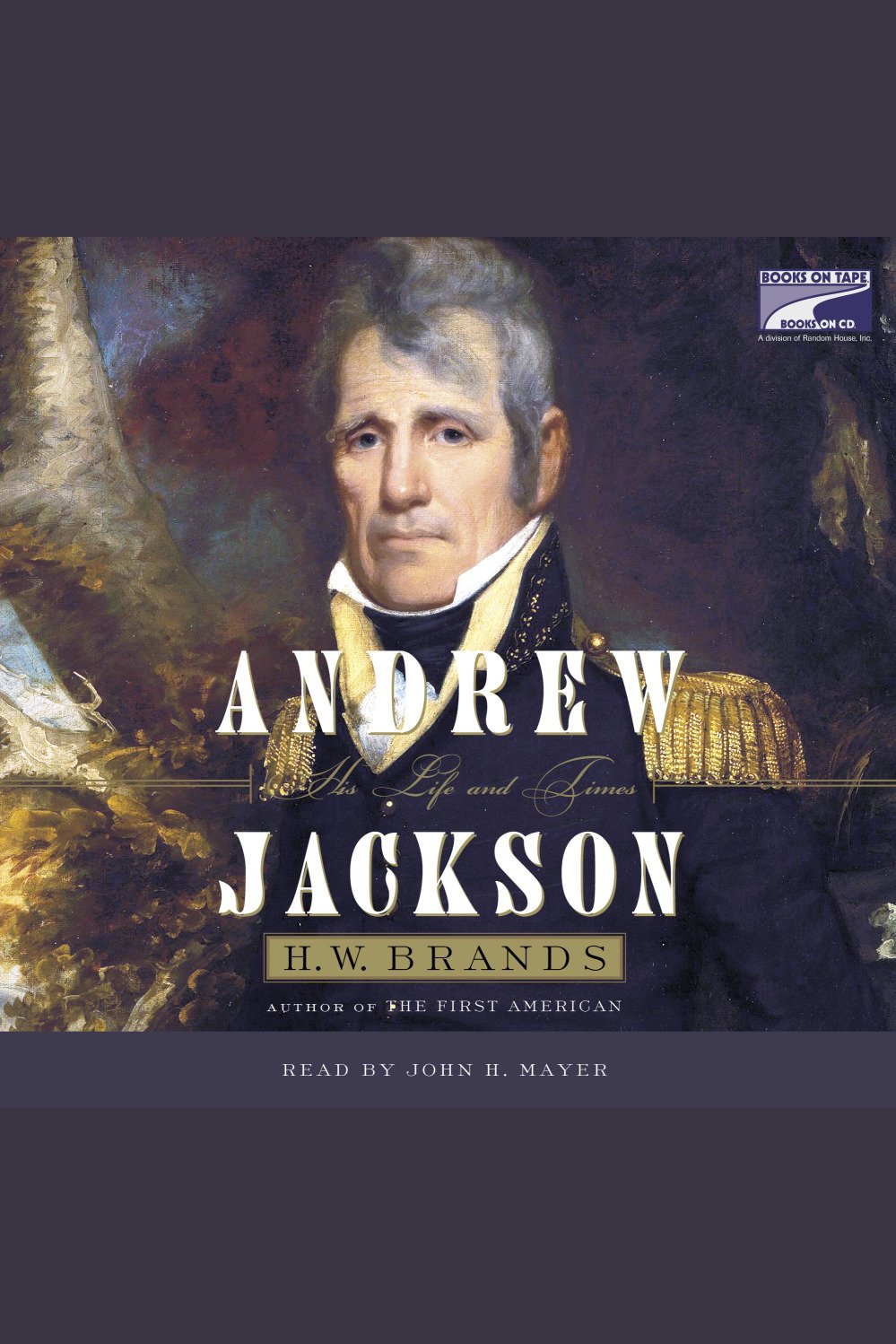 Andrew Jackson His Life and Times cover image