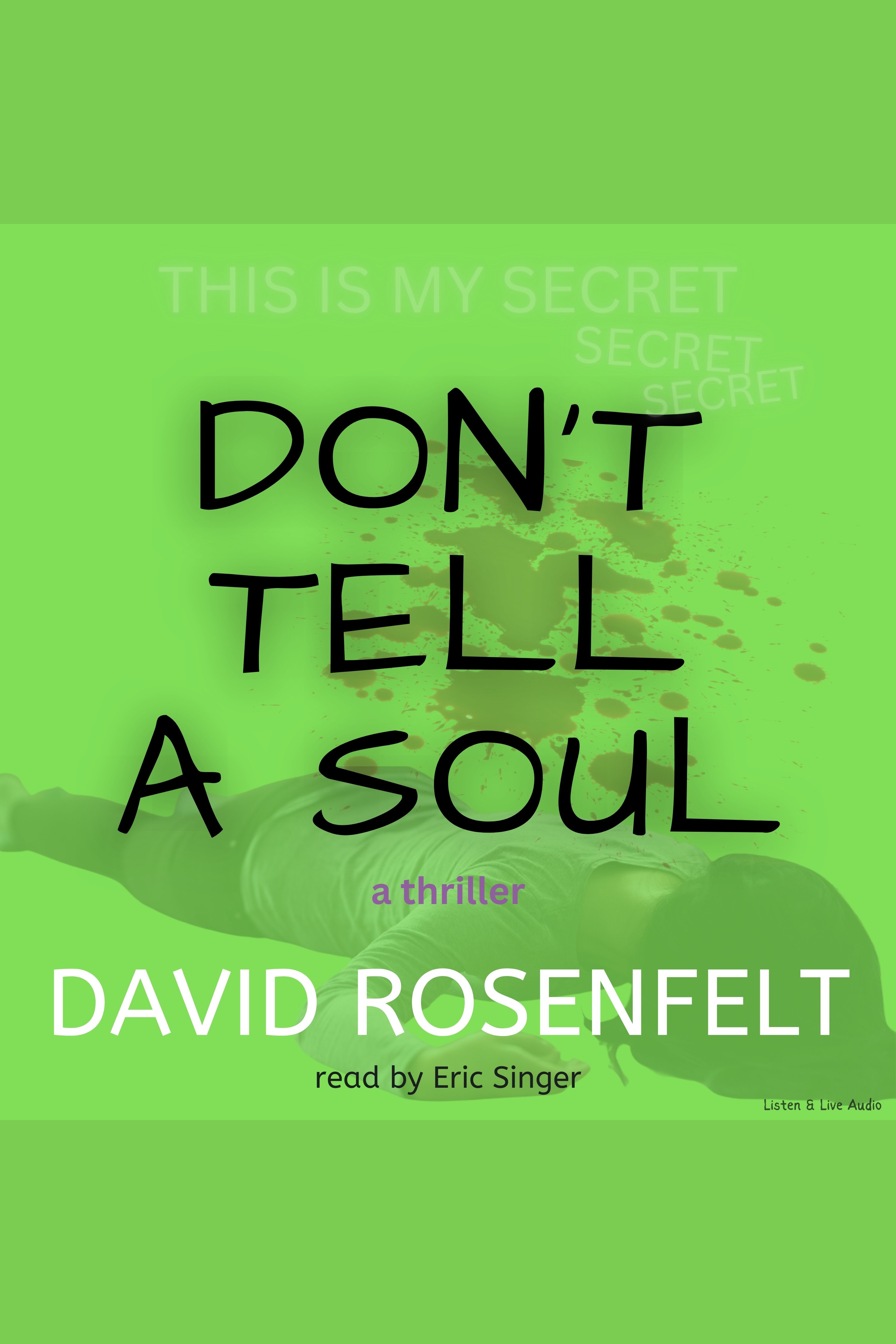 Image de couverture de Don't Tell a Soul [electronic resource] : A Thriller
