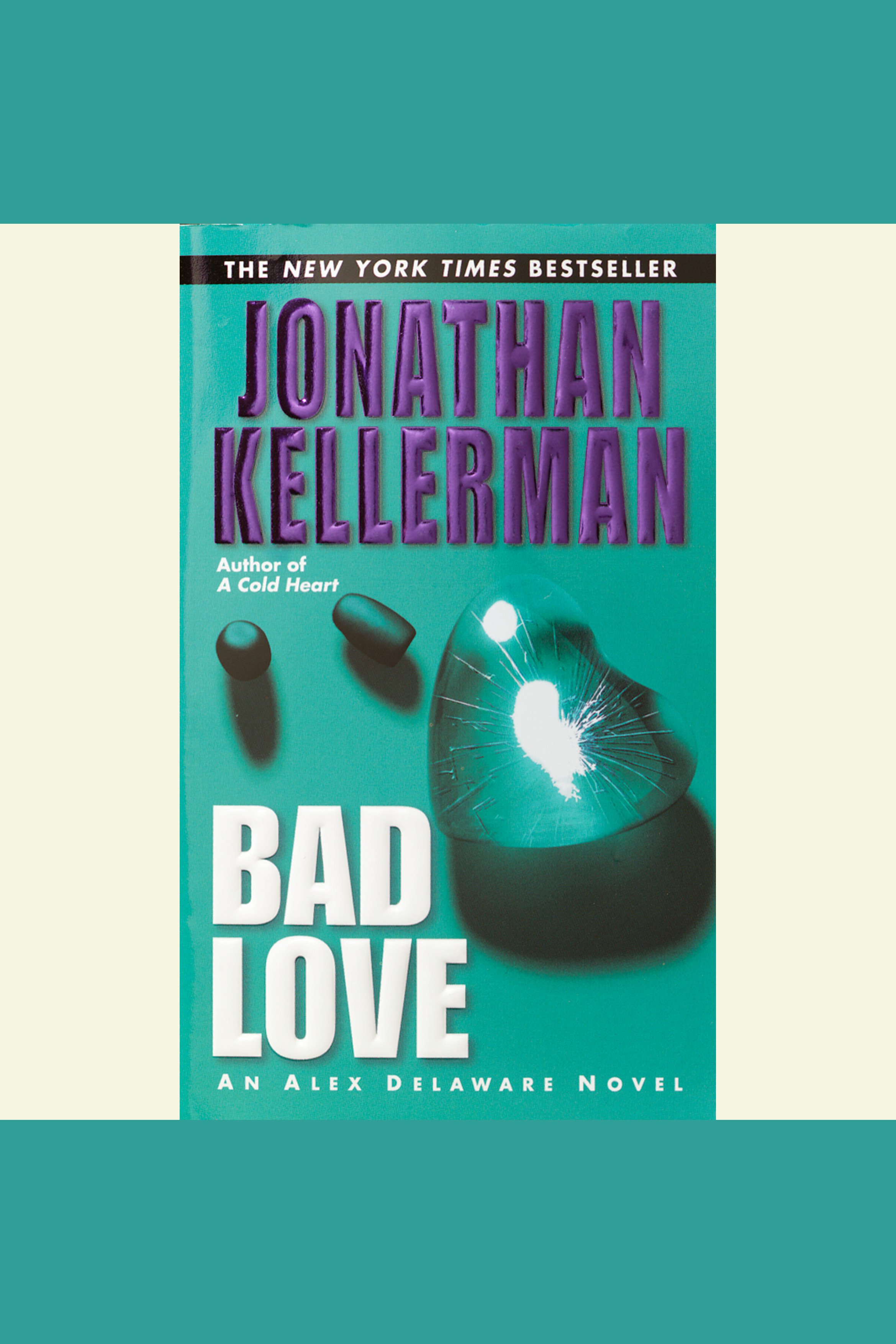 Umschlagbild für Bad Love [electronic resource] : An Alex Delaware Novel, Book 8