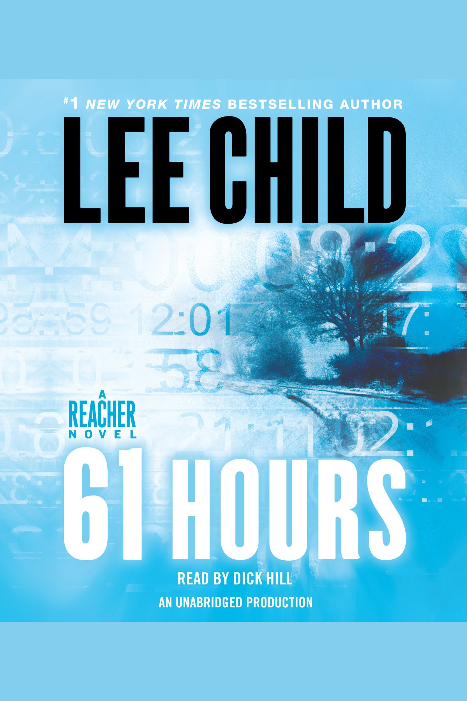Cover image for 61 Hours [electronic resource] : A Jack Reacher Novel