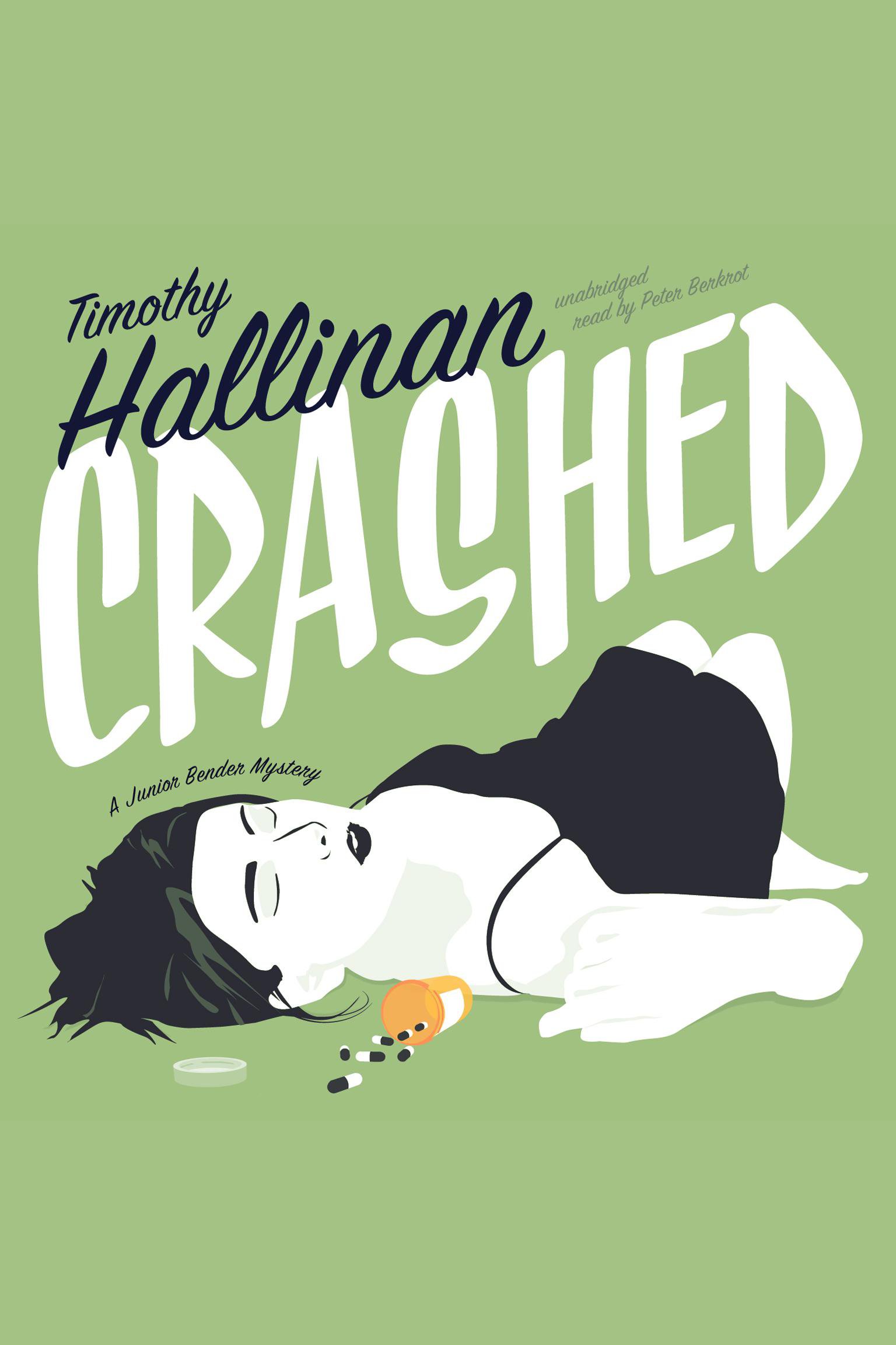 Cover image for Crashed [electronic resource] : A Junior Bender Mystery