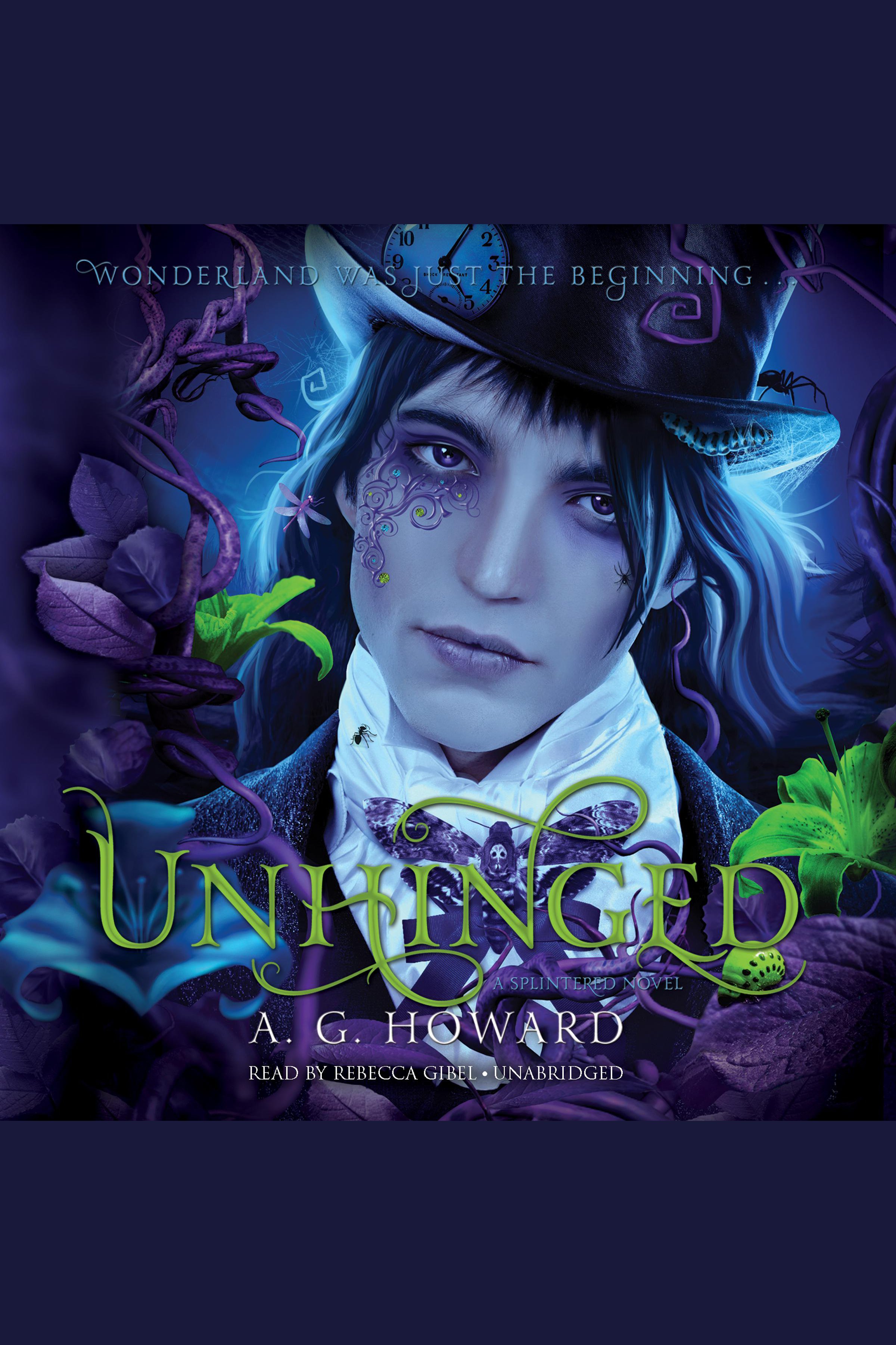 Cover image for Unhinged [electronic resource] : A Novel