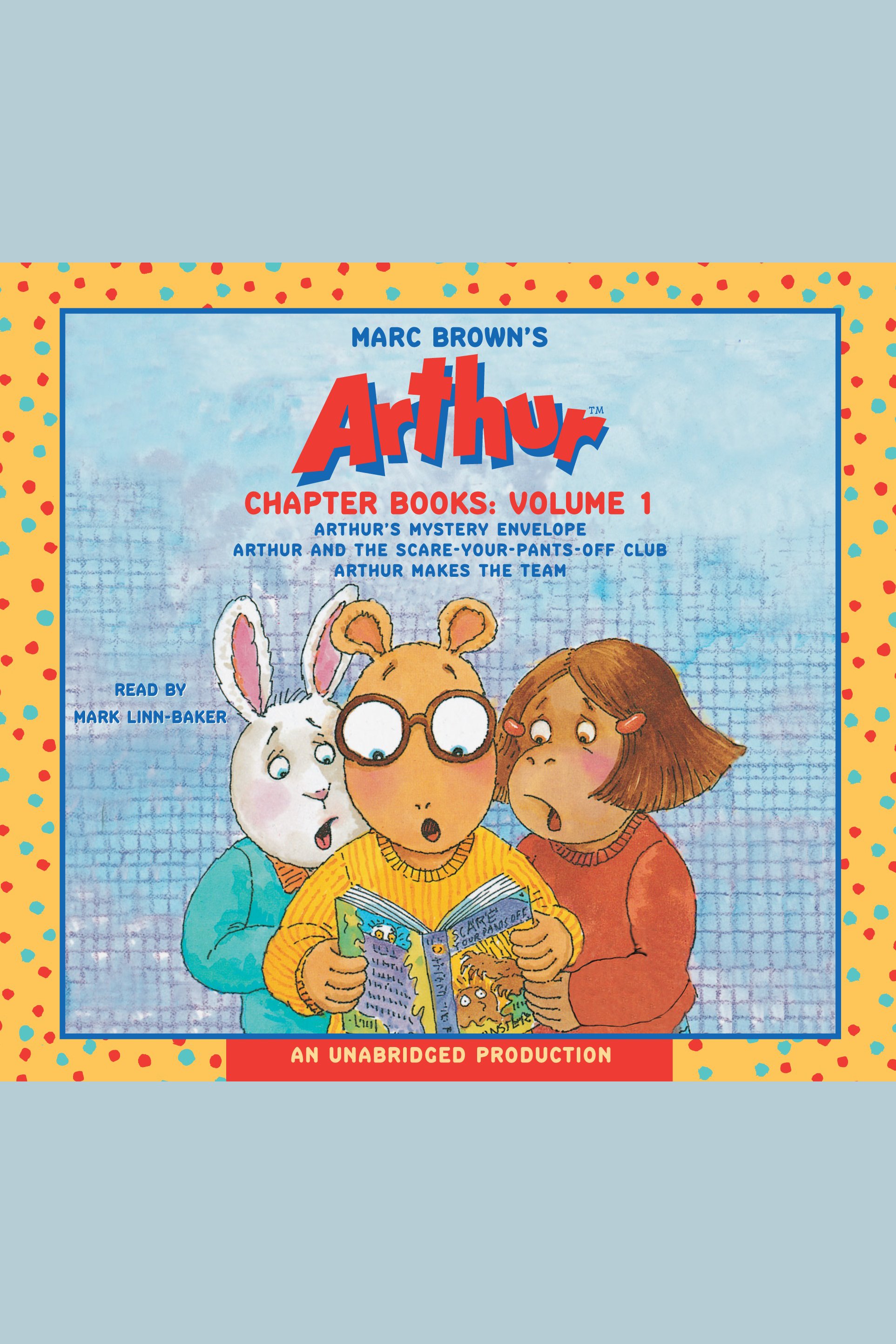 Marc Brown's Arthur chapter books: Volume 1 cover image