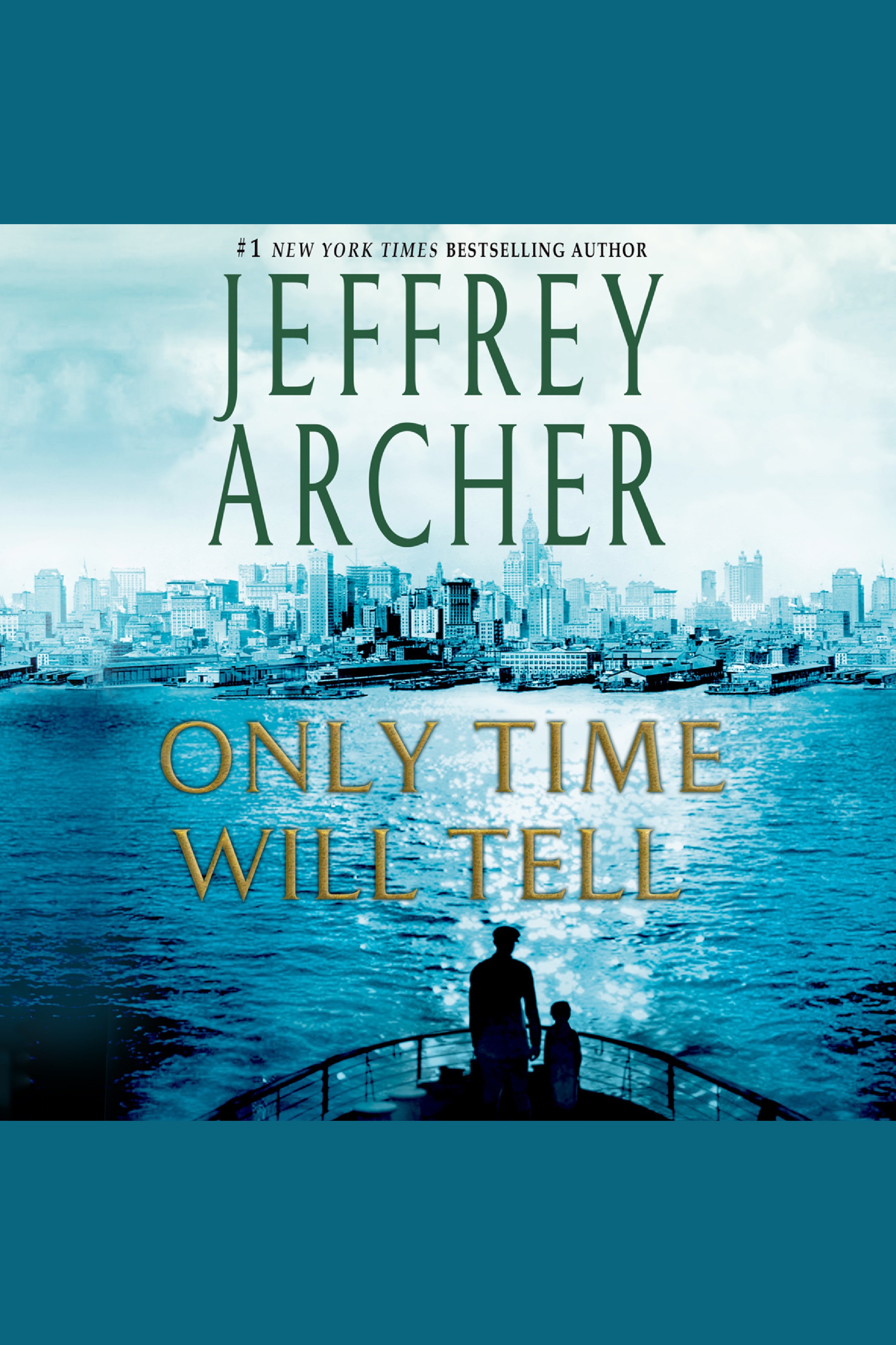 Umschlagbild für Only Time Will Tell [electronic resource] : The Clifton Chronicles, Book 1