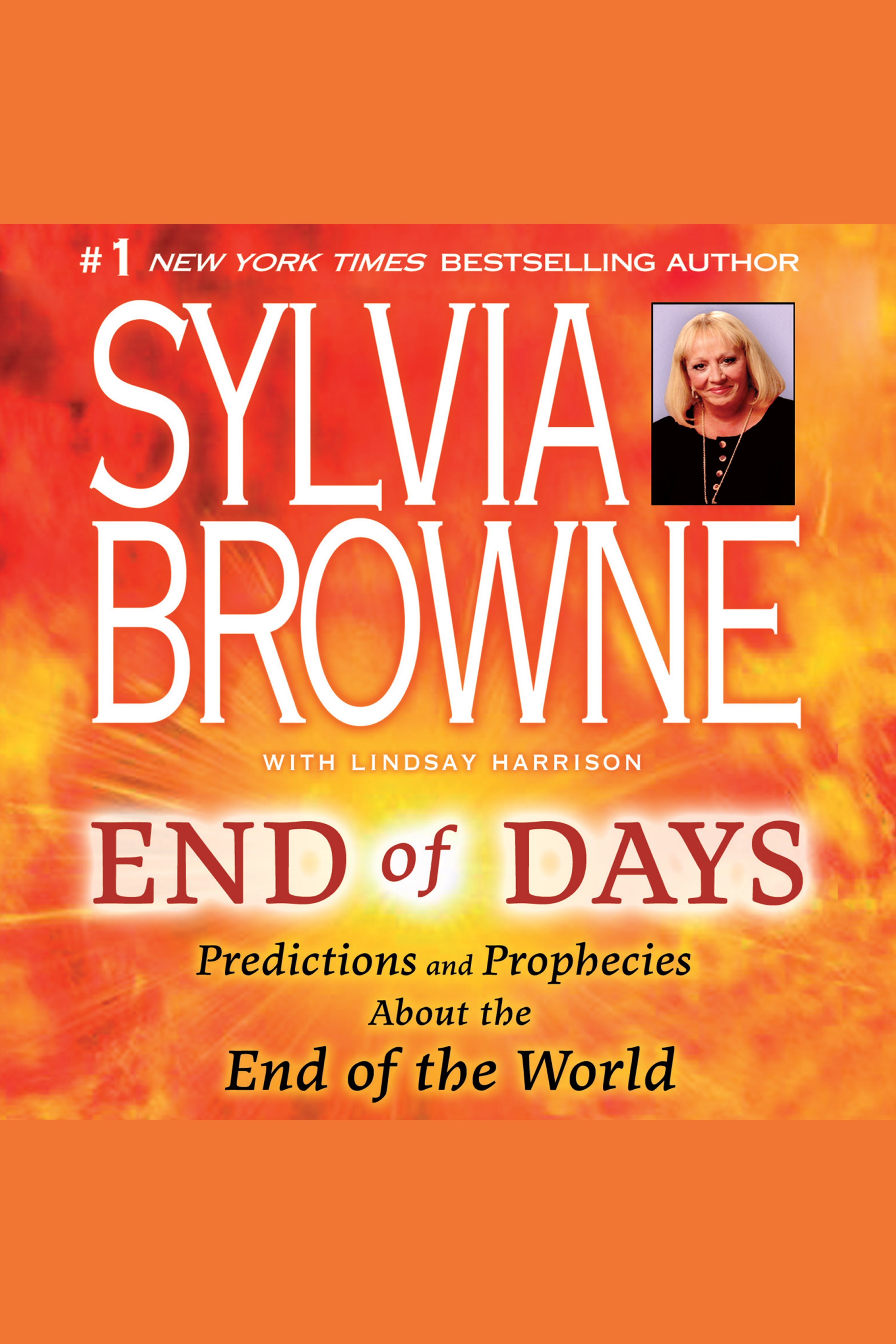 End of Days Predictions and Prophecies About the End of the World cover image