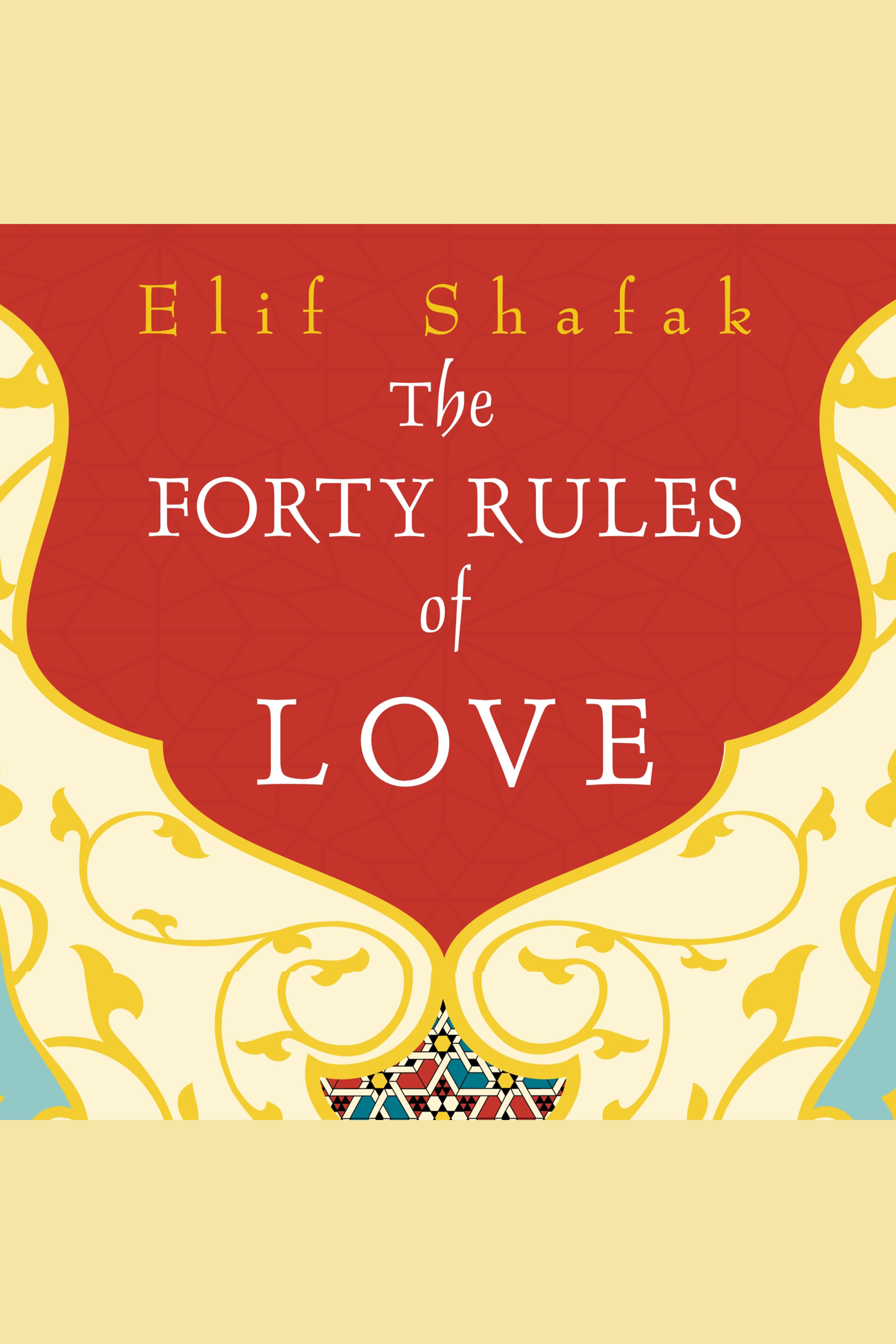 Cover image for The Forty Rules of Love [electronic resource] :