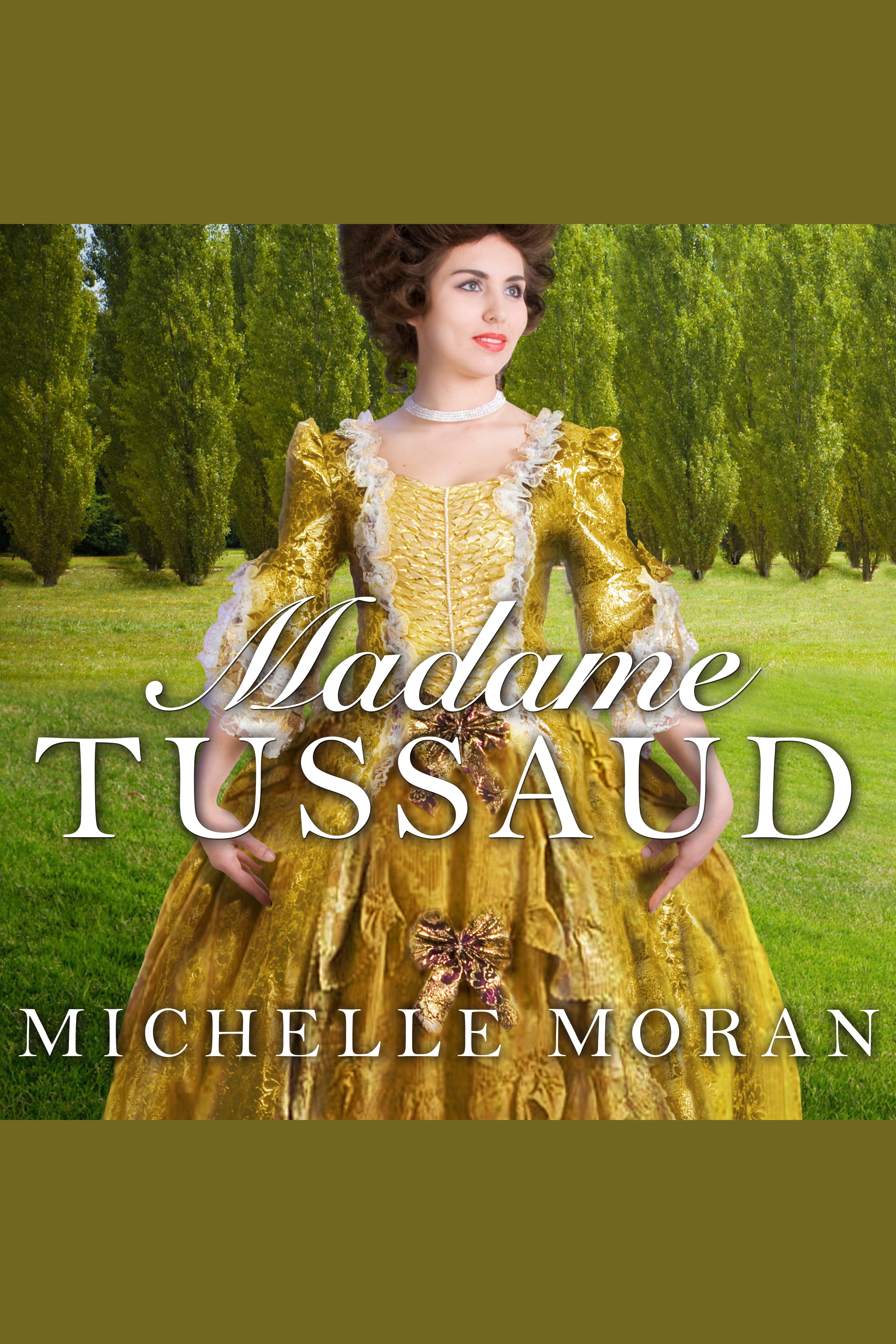 Umschlagbild für Madame Tussaud [electronic resource] : A Novel of the French Revolution