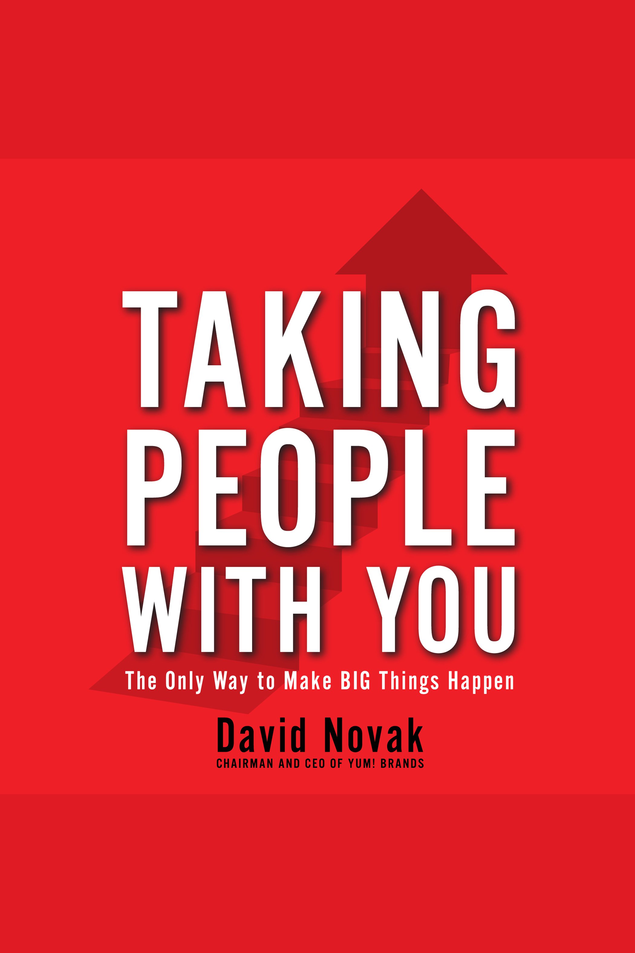 Taking people with you the only way to make big things happen cover image