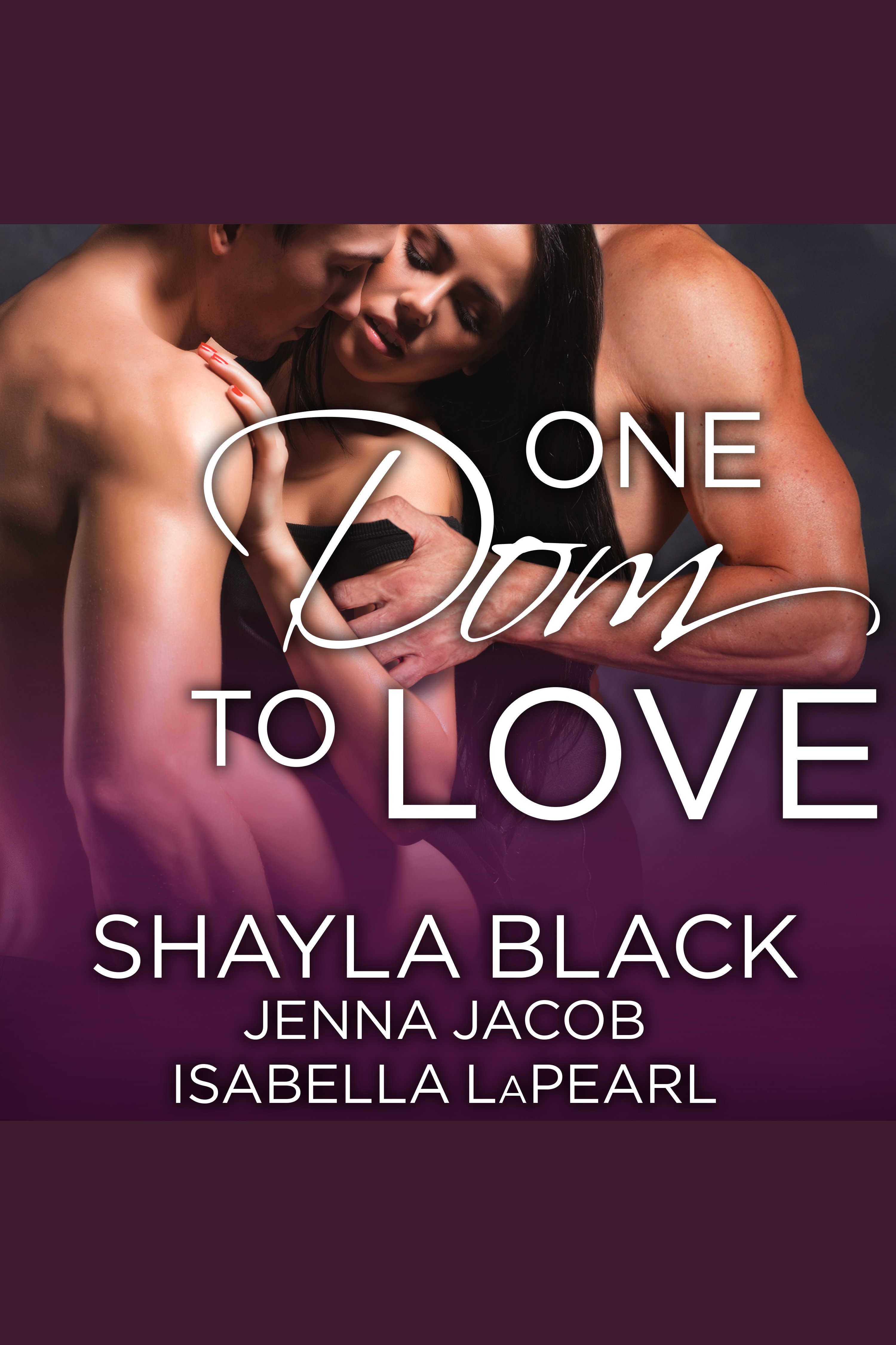 Cover image for One Dom to Love [electronic resource] :